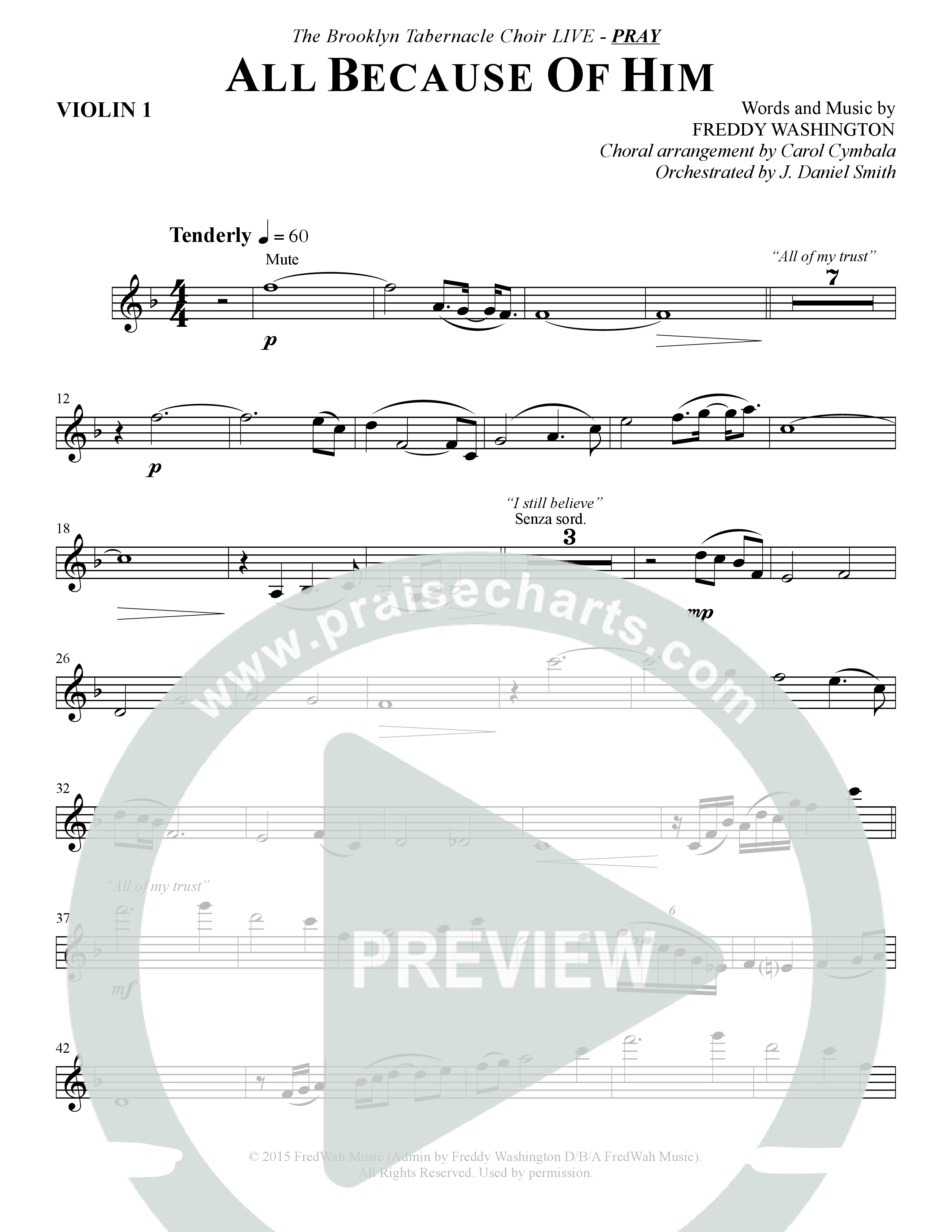 All Because Of Him (Choral Anthem SATB) Violin 1 (The Brooklyn Tabernacle Choir / Arr. Carol Cymbala / Orch. J. Daniel Smith)