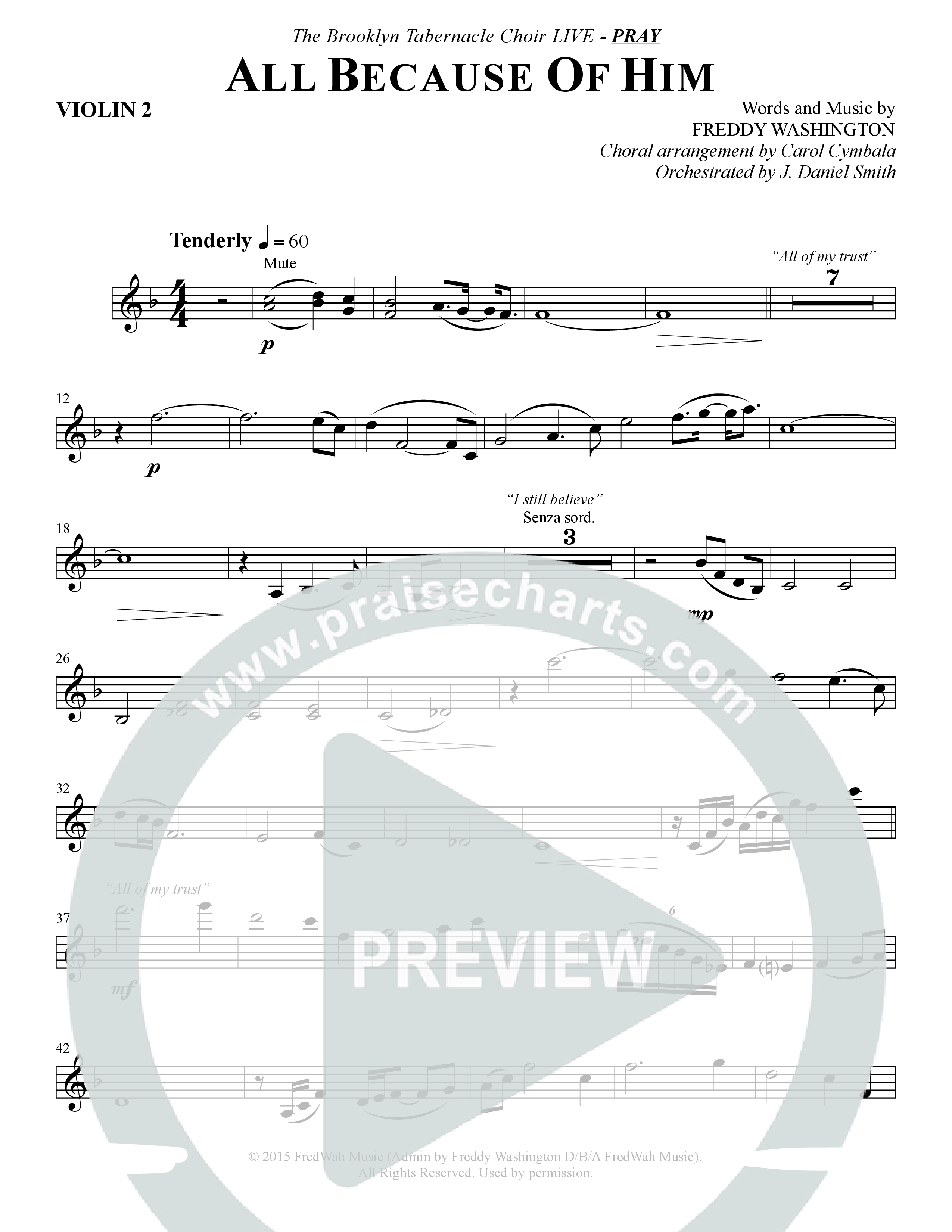 All Because Of Him (Choral Anthem SATB) Violin 2 (The Brooklyn Tabernacle Choir / Arr. Carol Cymbala / Orch. J. Daniel Smith)