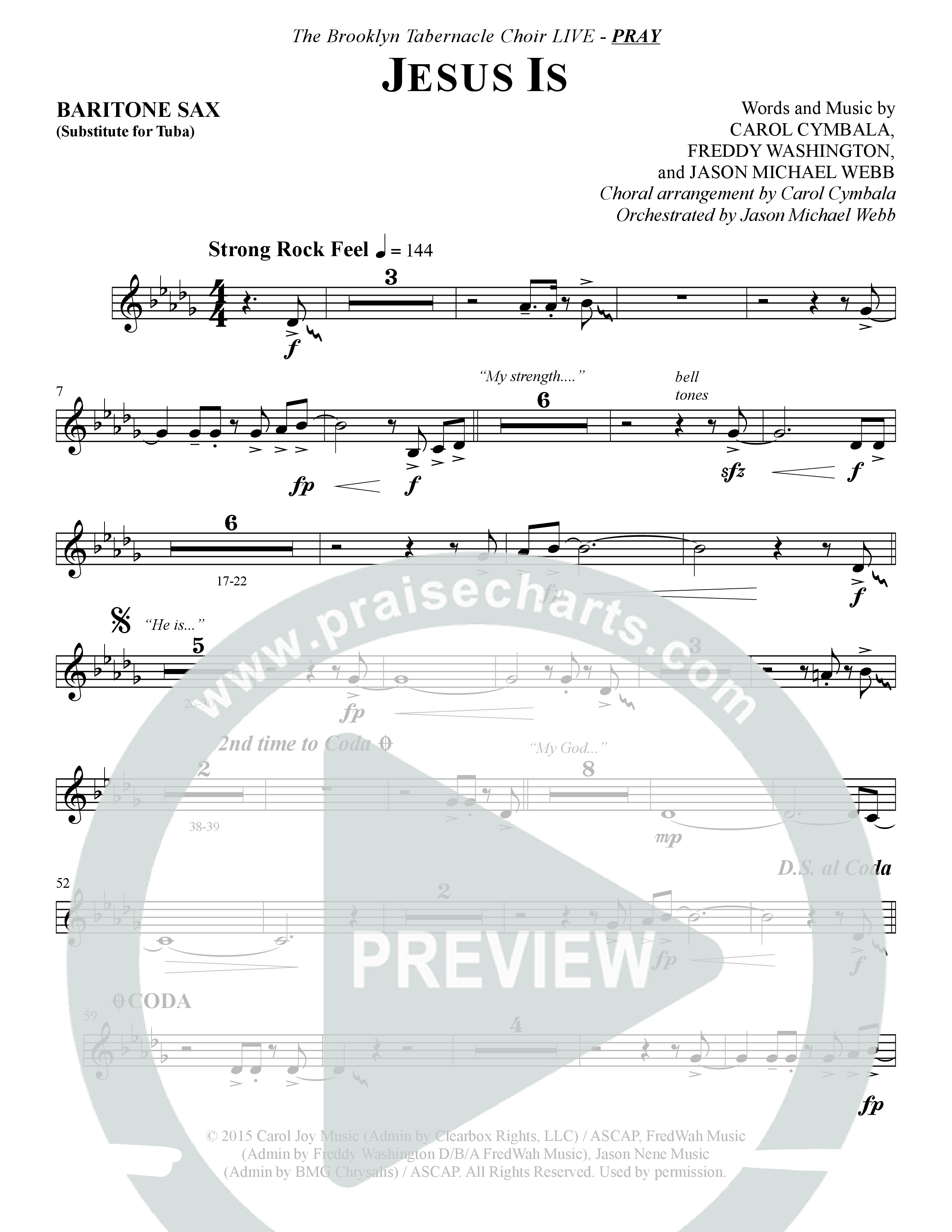 Jesus Is (Choral Anthem SATB) Bari Sax (The Brooklyn Tabernacle Choir / Arr. Carol Cymbala / Orch. J. Daniel Smith)