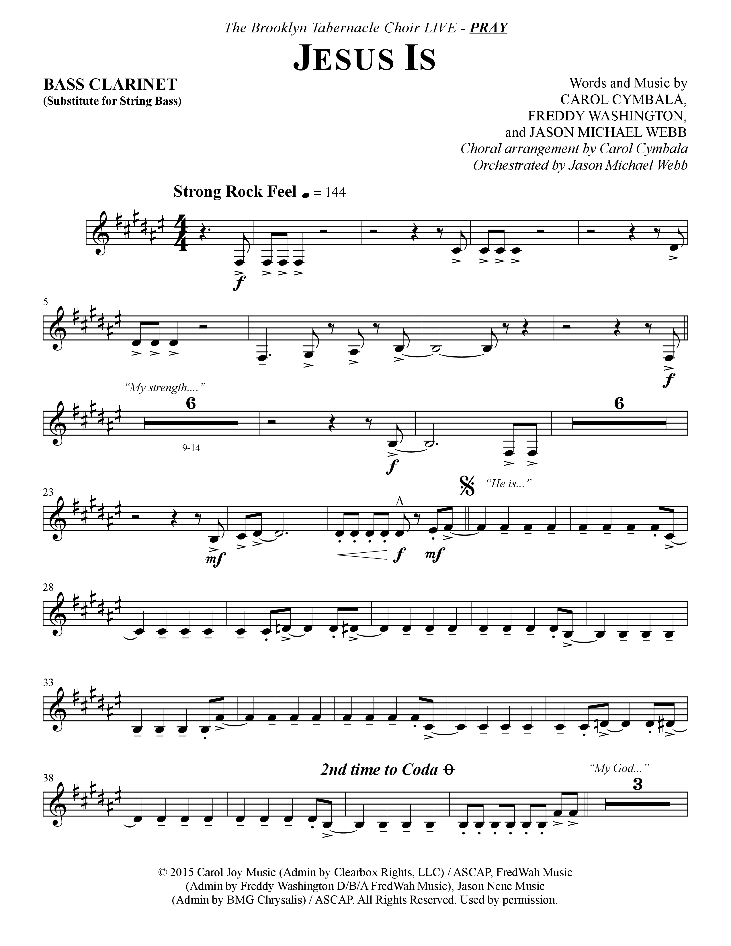 Jesus Is (Choral Anthem SATB) Bass Clarinet (The Brooklyn Tabernacle Choir / Arr. Carol Cymbala / Orch. J. Daniel Smith)