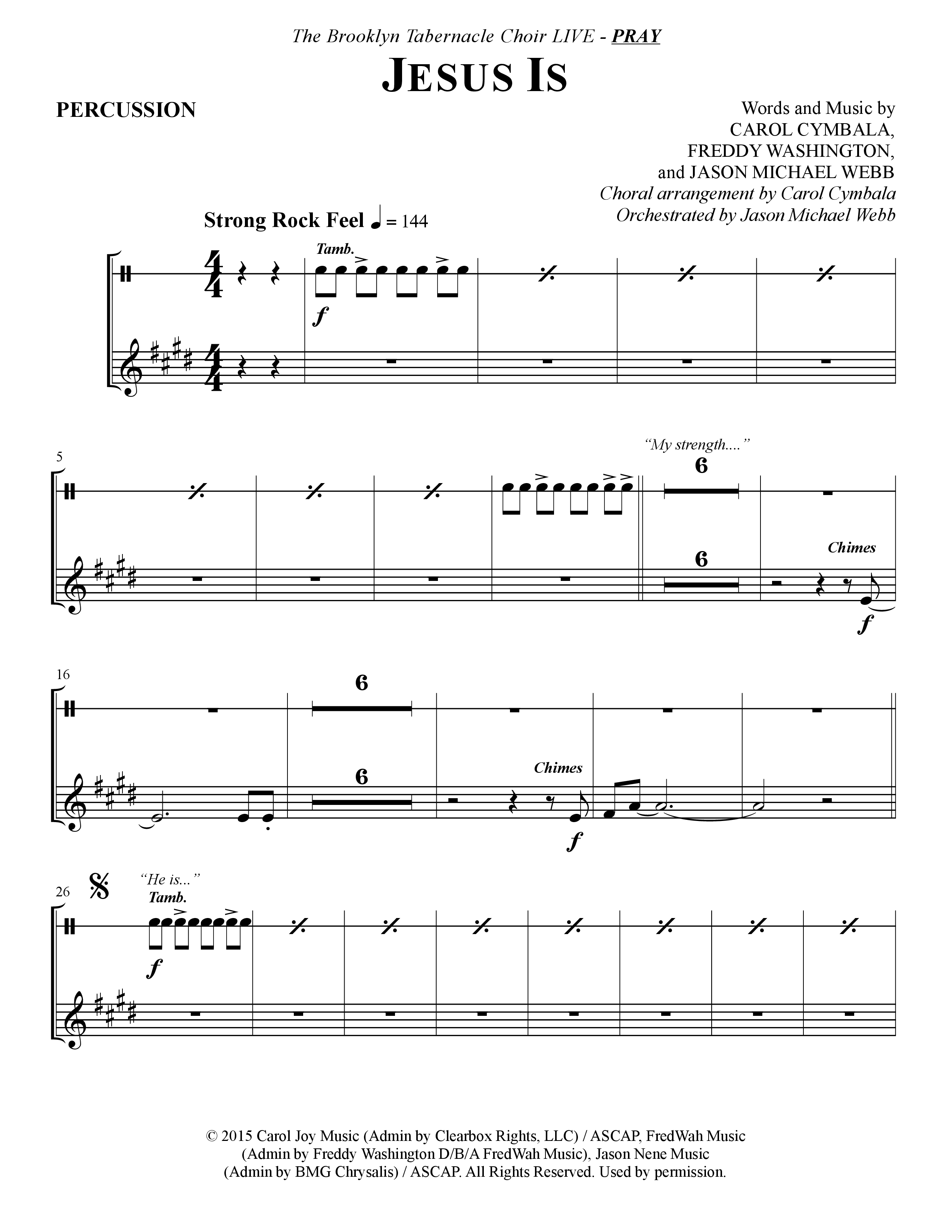 Jesus Is (Choral Anthem SATB) Percussion (The Brooklyn Tabernacle Choir / Arr. Carol Cymbala / Orch. J. Daniel Smith)