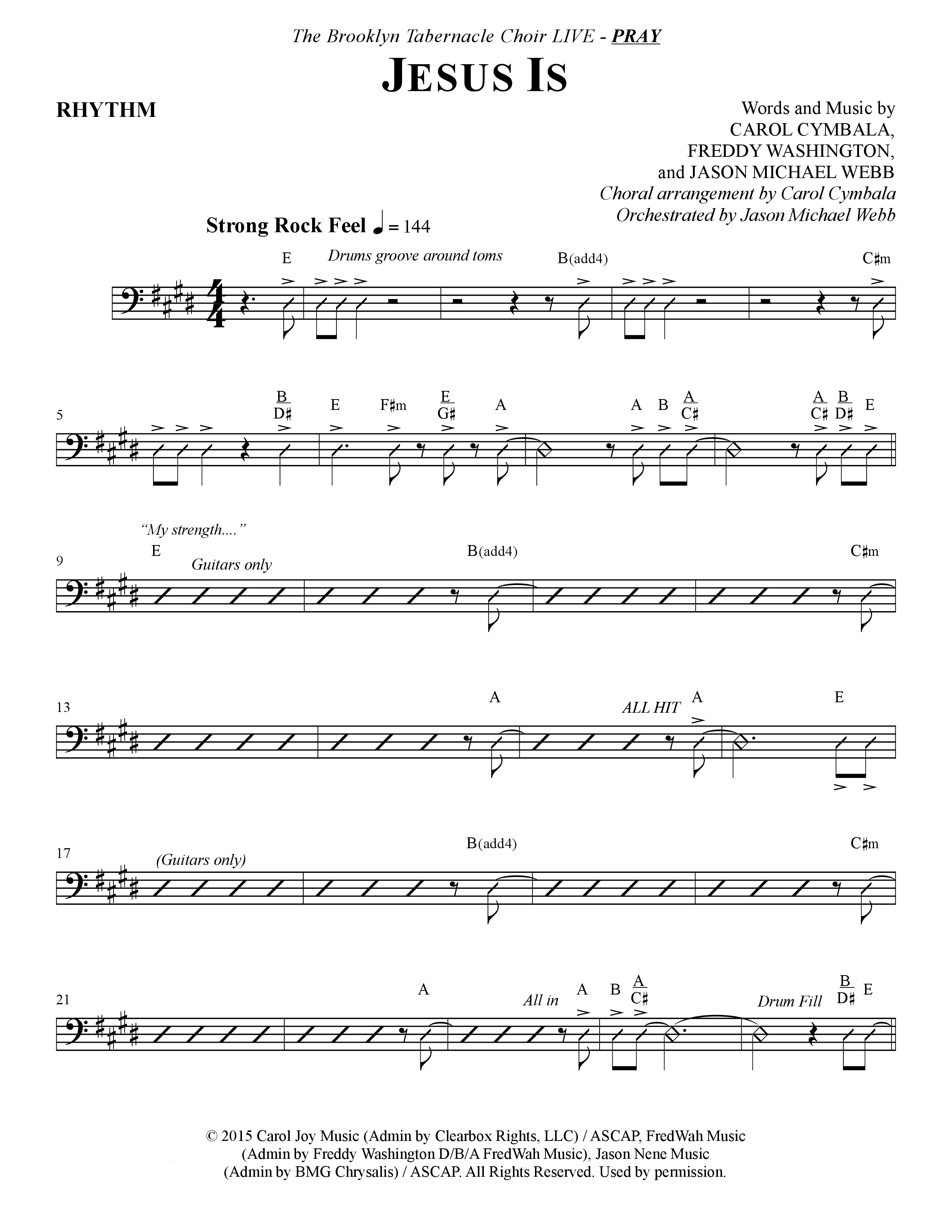 Jesus Is (Choral Anthem SATB) Rhythm Chart (The Brooklyn Tabernacle Choir / Arr. Carol Cymbala / Orch. J. Daniel Smith)