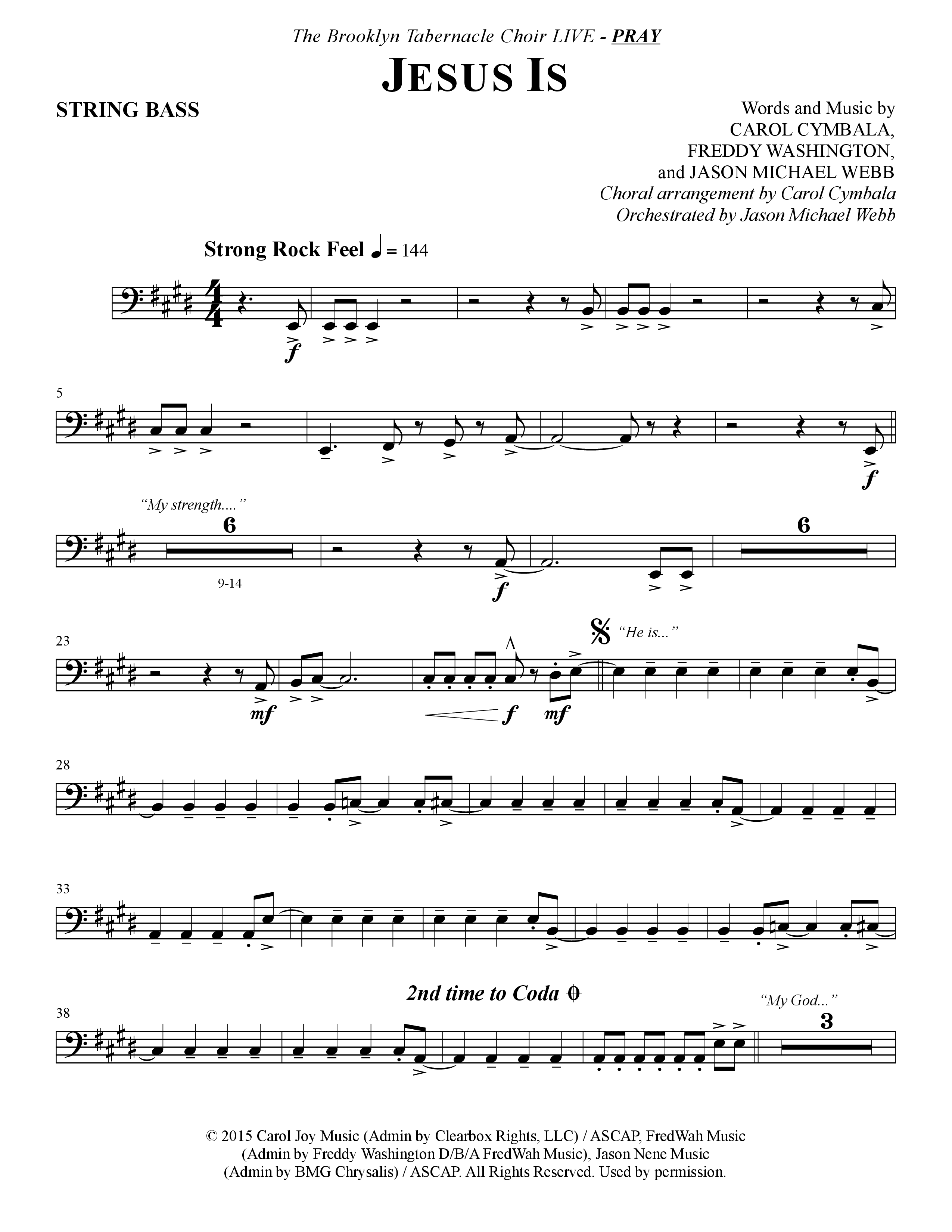 Jesus Is (Choral Anthem SATB) String Bass (The Brooklyn Tabernacle Choir / Arr. Carol Cymbala / Orch. J. Daniel Smith)