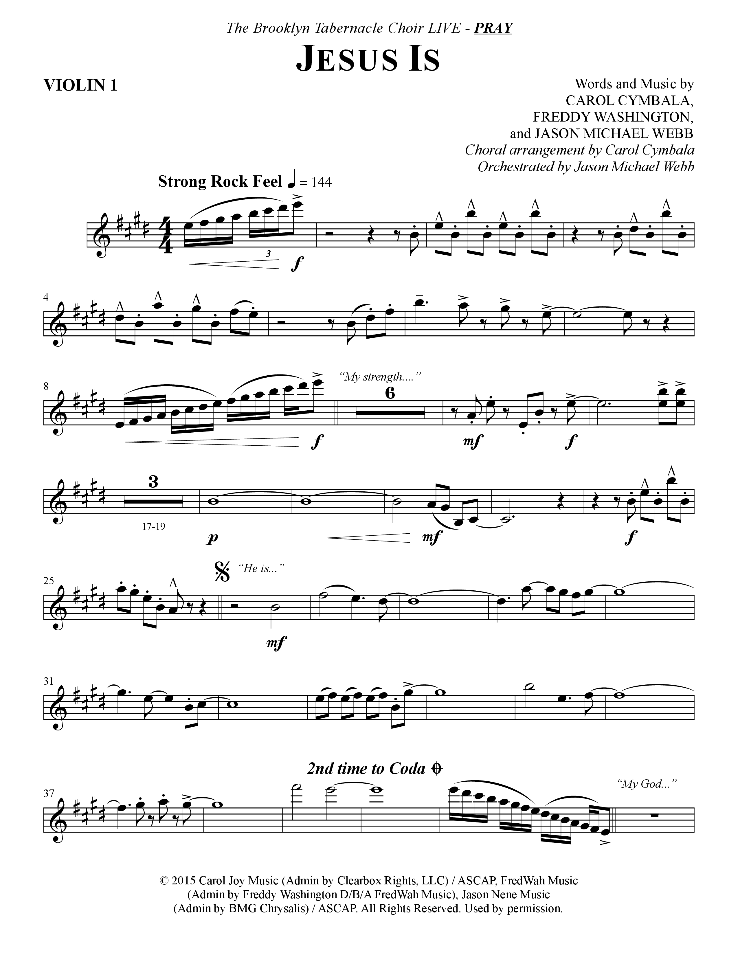 Jesus Is (Choral Anthem SATB) Violin 1 (The Brooklyn Tabernacle Choir / Arr. Carol Cymbala / Orch. J. Daniel Smith)