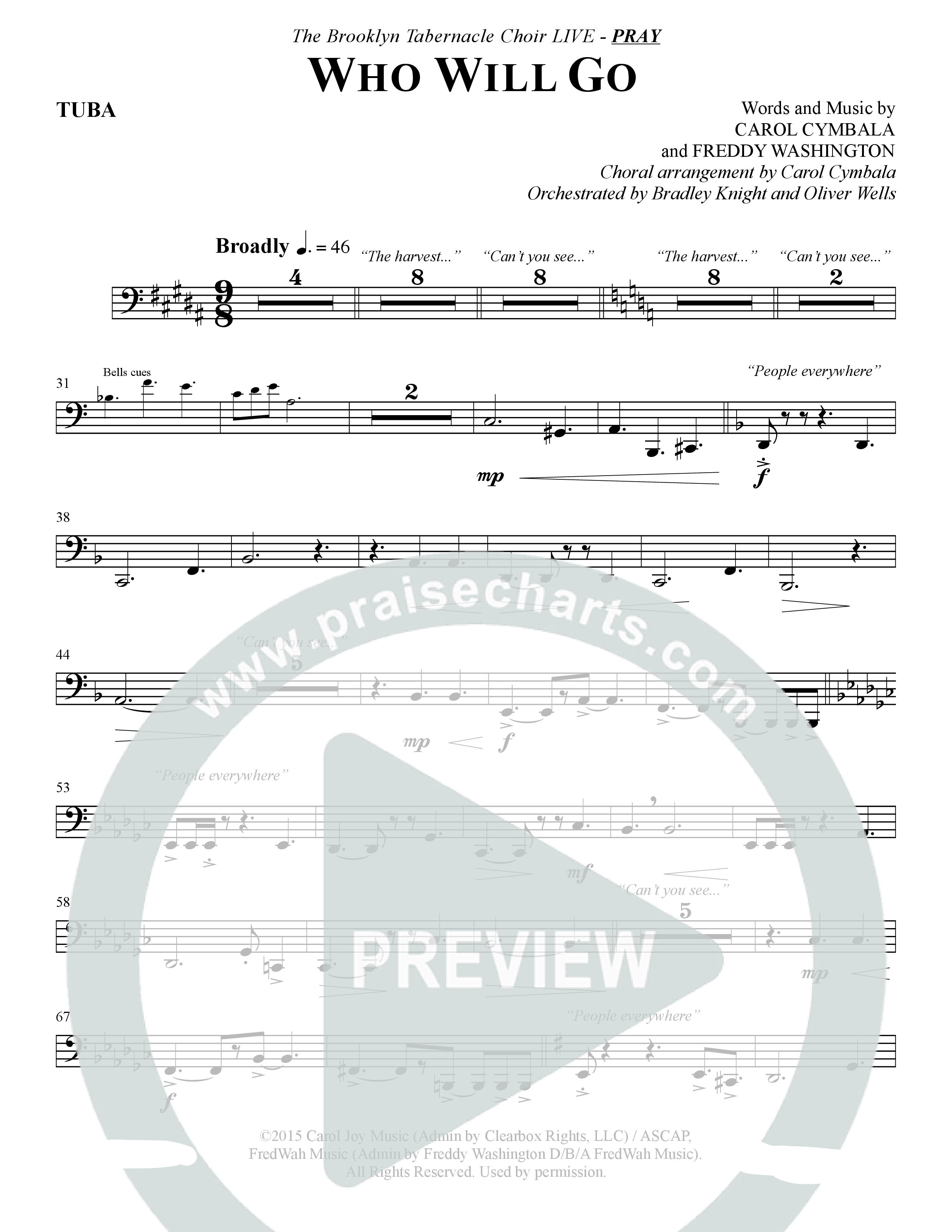 Who Will Go (Choral Anthem SATB) Tuba (The Brooklyn Tabernacle Choir / Arr. Carol Cymbala / Orch. Bradley Knight / Orch. Oliver Wells)