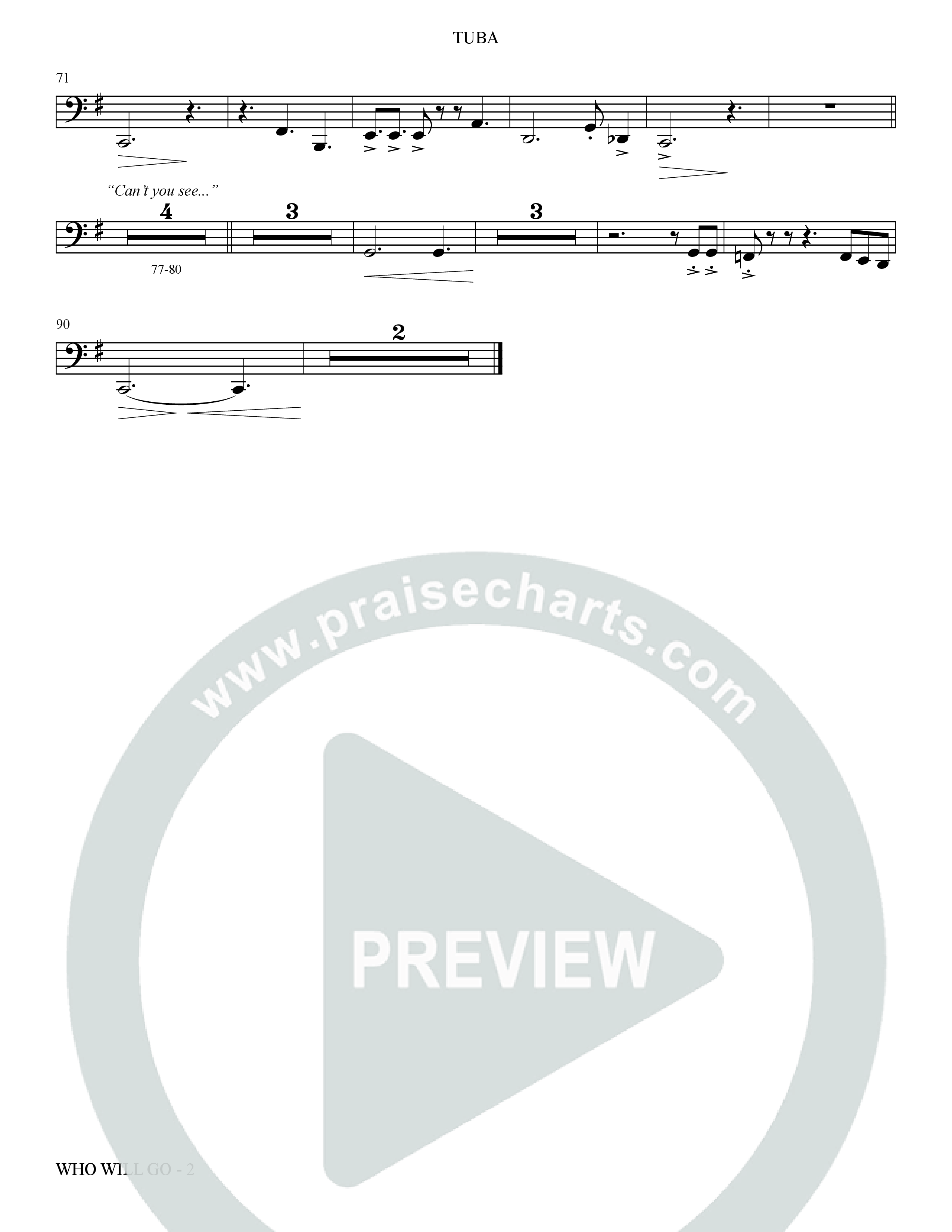 Who Will Go (Choral Anthem SATB) Tuba (The Brooklyn Tabernacle Choir / Arr. Carol Cymbala / Orch. Bradley Knight / Orch. Oliver Wells)