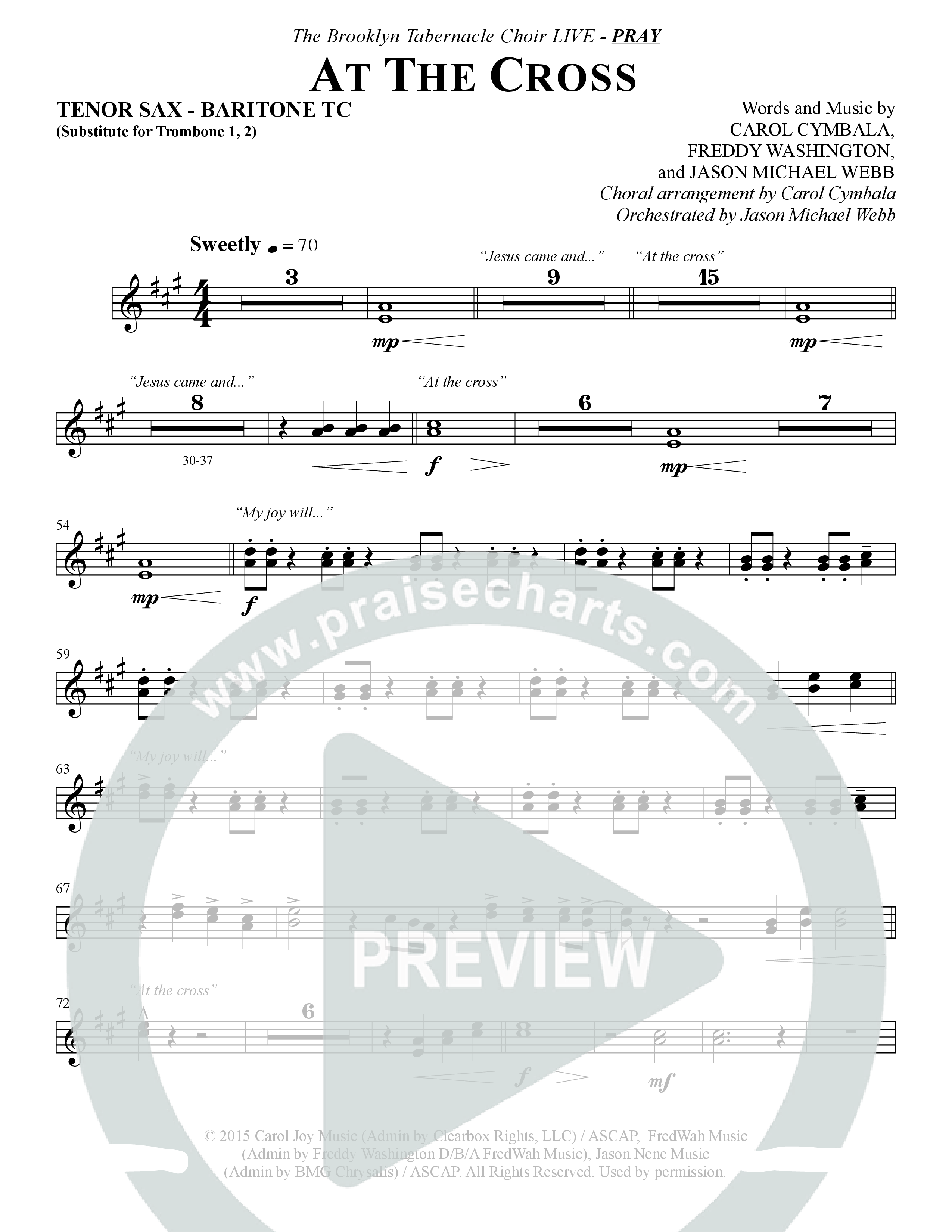 At The Cross (Choral Anthem SATB) Tenor Sax/Baritone T.C. (The Brooklyn Tabernacle Choir / Arr. Carol Cymbala)