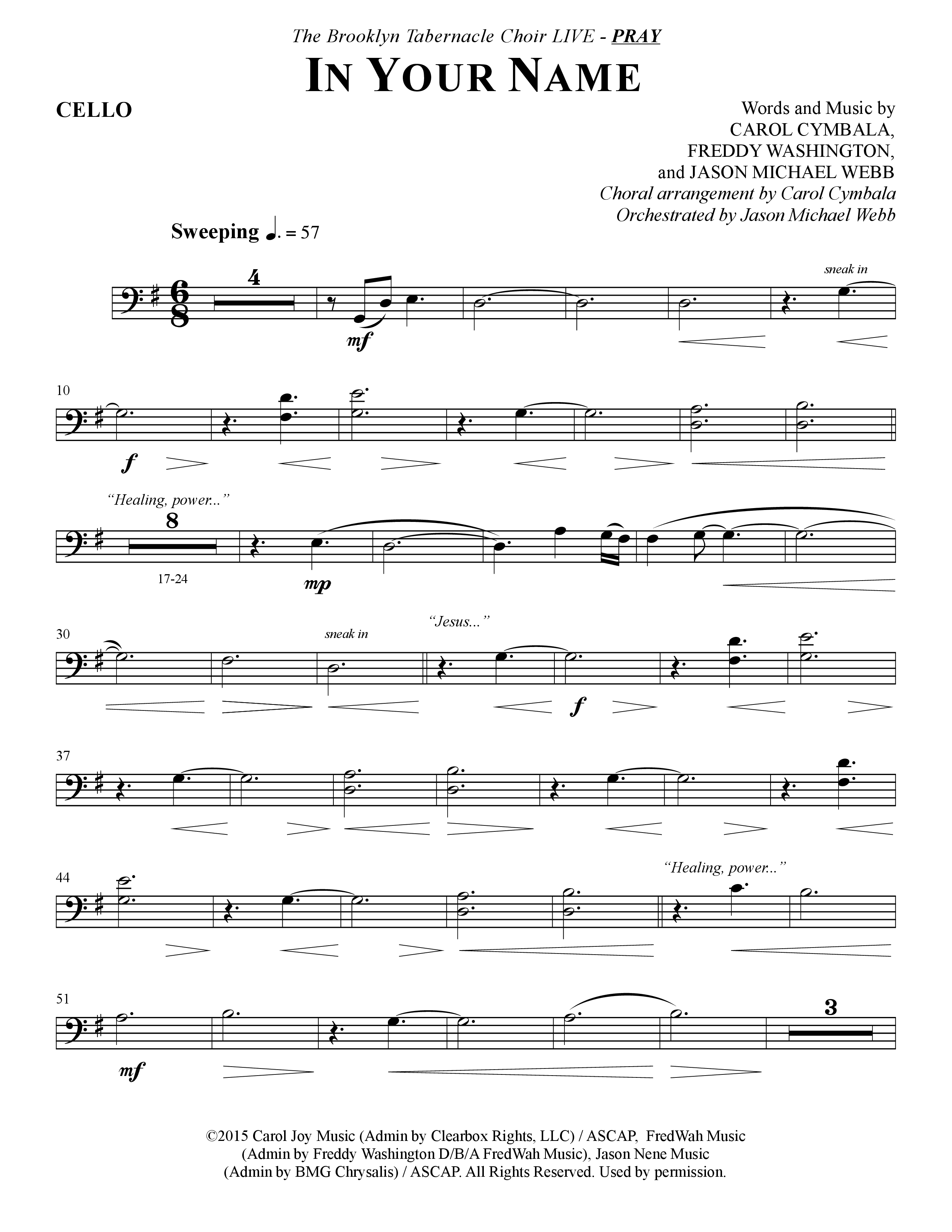 In Your Name (Choral Anthem SATB) Cello (The Brooklyn Tabernacle Choir / Arr. Carol Cymbala / Orch. Jason Michael Webb)