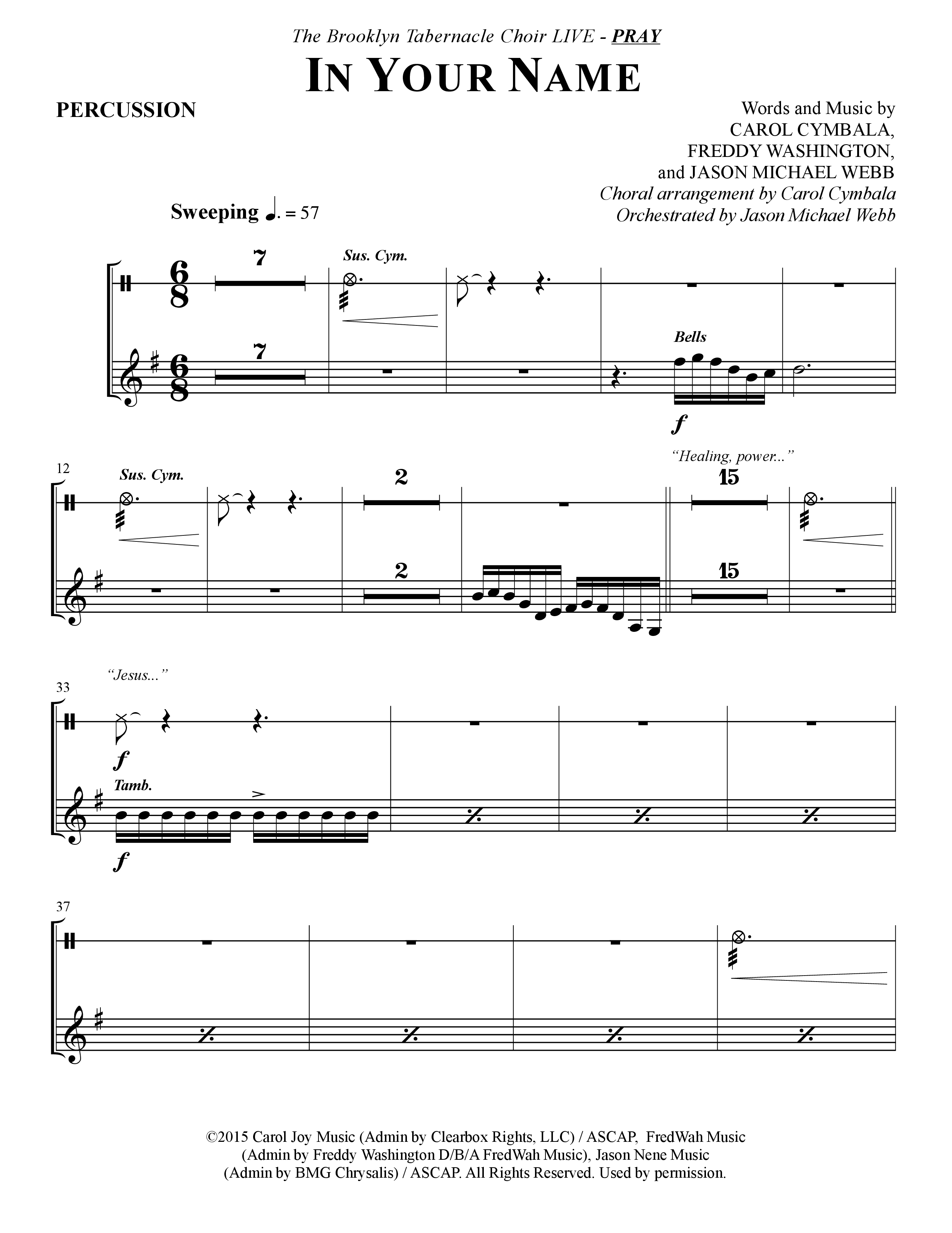 In Your Name (Choral Anthem SATB) Percussion (The Brooklyn Tabernacle Choir / Arr. Carol Cymbala / Orch. Jason Michael Webb)