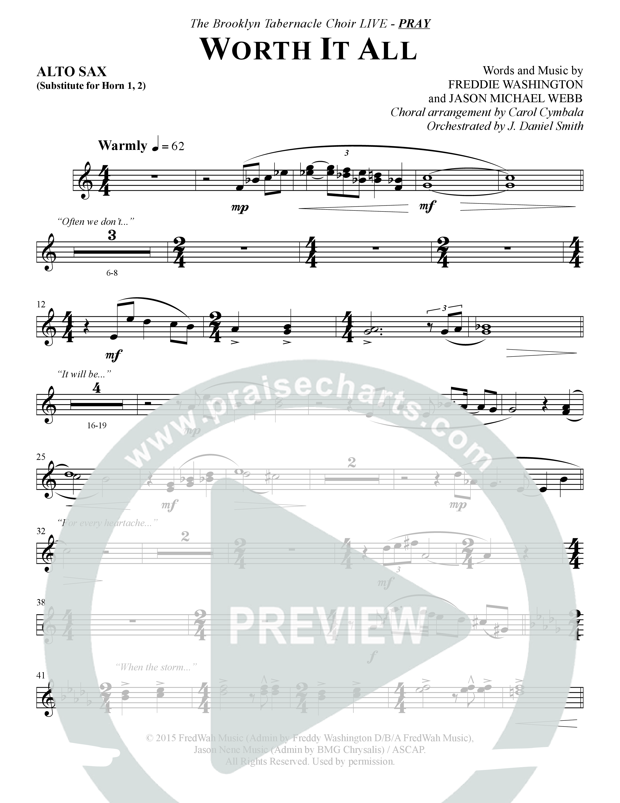 Worth It All (Choral Anthem SATB) Alto Sax (The Brooklyn Tabernacle Choir / Arr. Carol Cymbala / Orch. J. Daniel Smith)