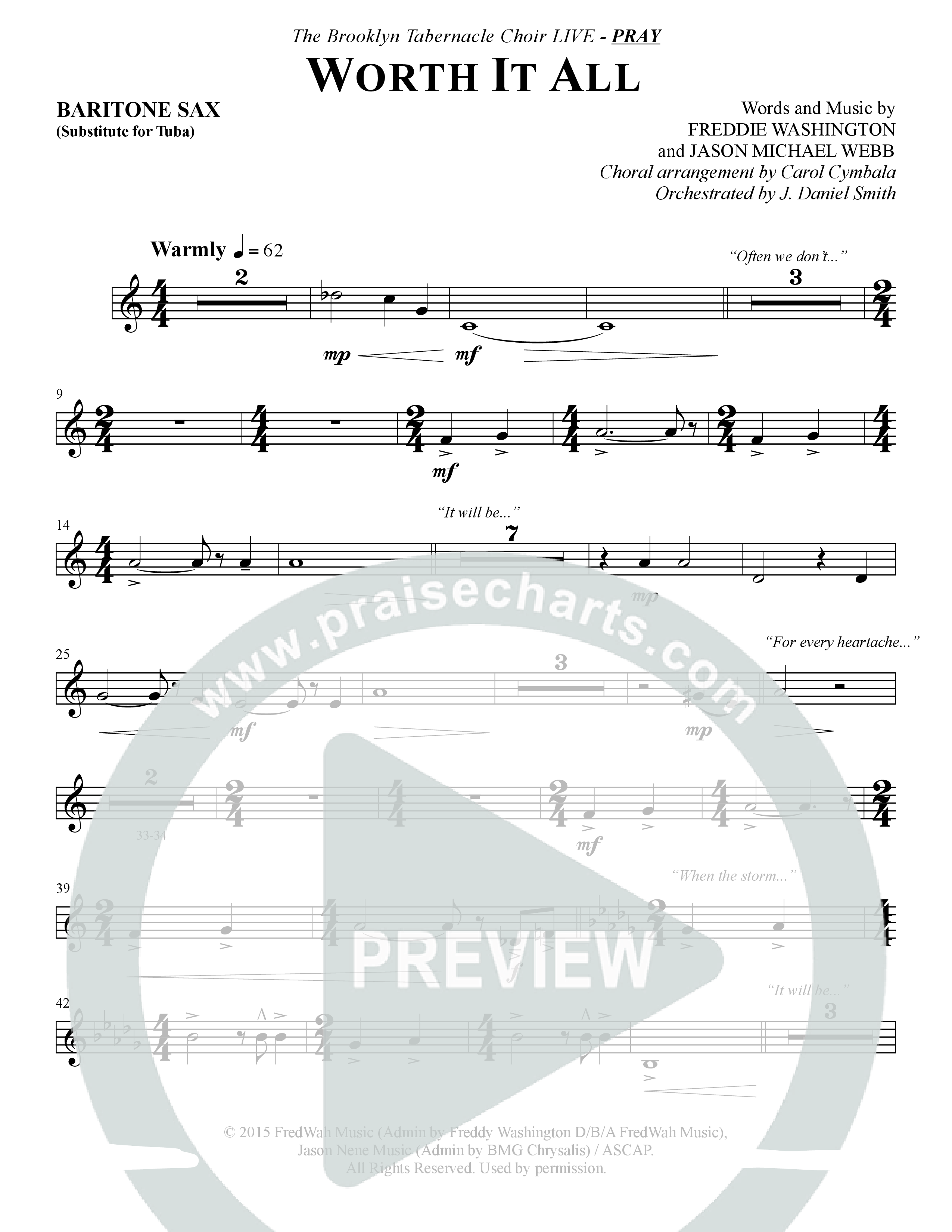 Worth It All (Choral Anthem SATB) Bari Sax (The Brooklyn Tabernacle Choir / Arr. Carol Cymbala / Orch. J. Daniel Smith)