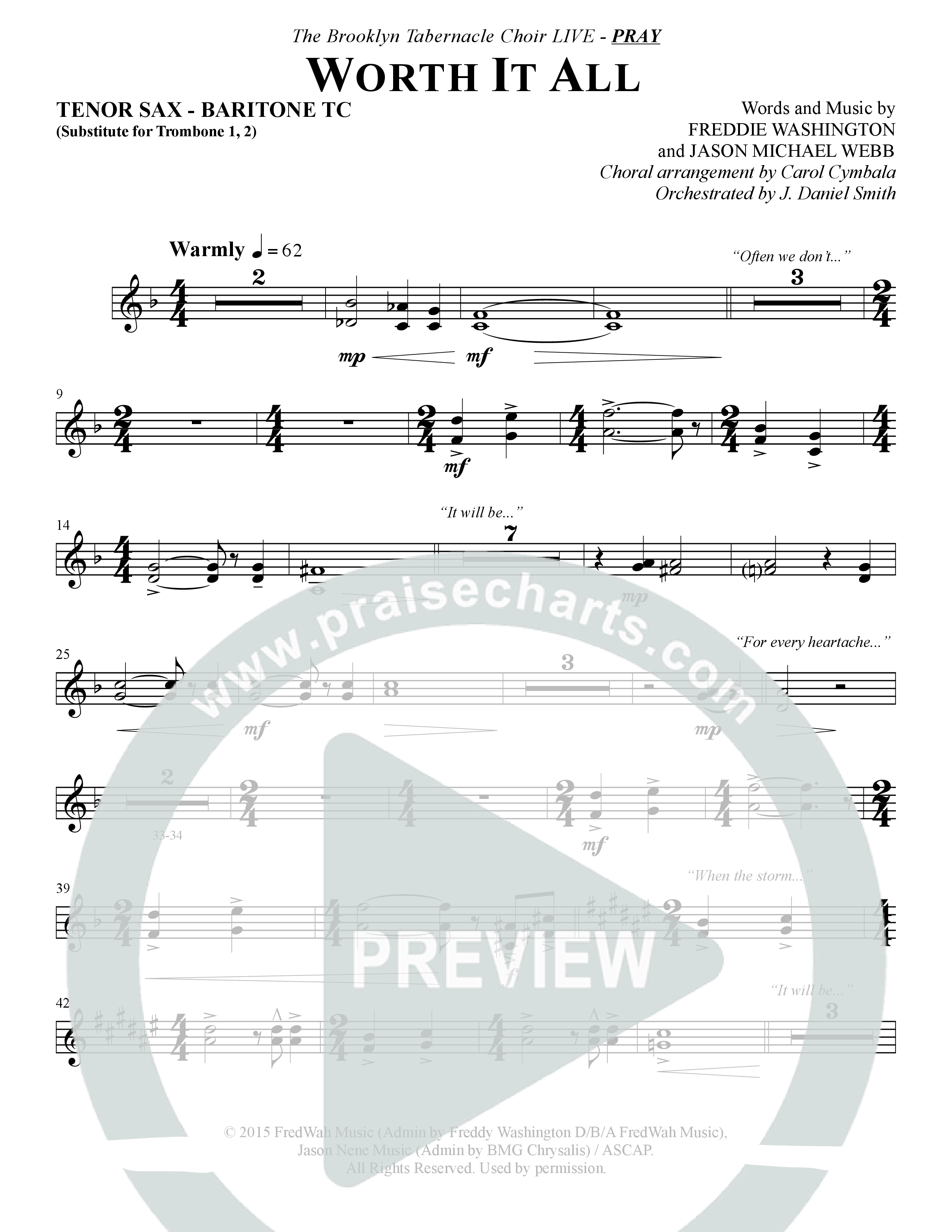 Worth It All (Choral Anthem SATB) Tenor Sax/Baritone T.C. (The Brooklyn Tabernacle Choir / Arr. Carol Cymbala / Orch. J. Daniel Smith)