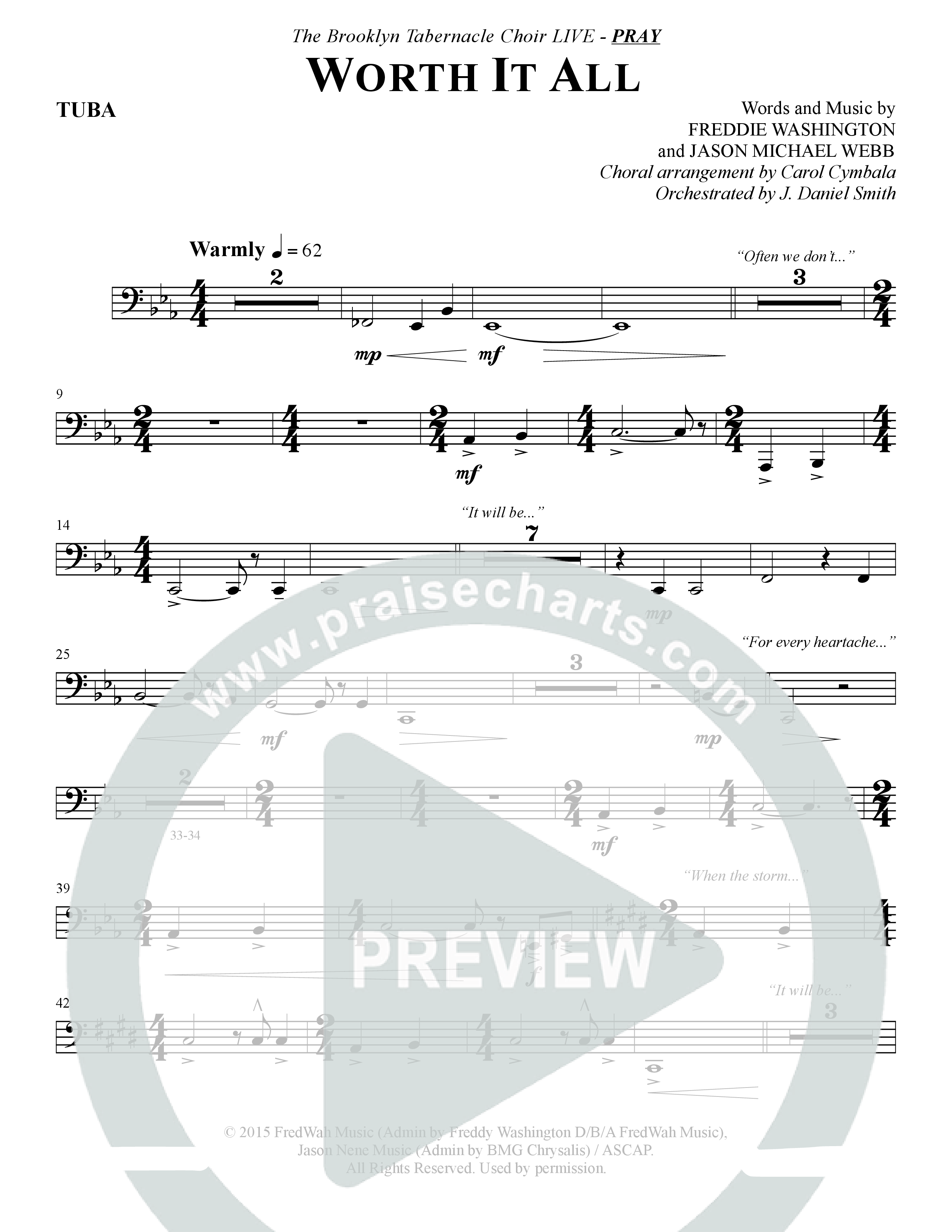 Worth It All (Choral Anthem SATB) Tuba (The Brooklyn Tabernacle Choir / Arr. Carol Cymbala / Orch. J. Daniel Smith)