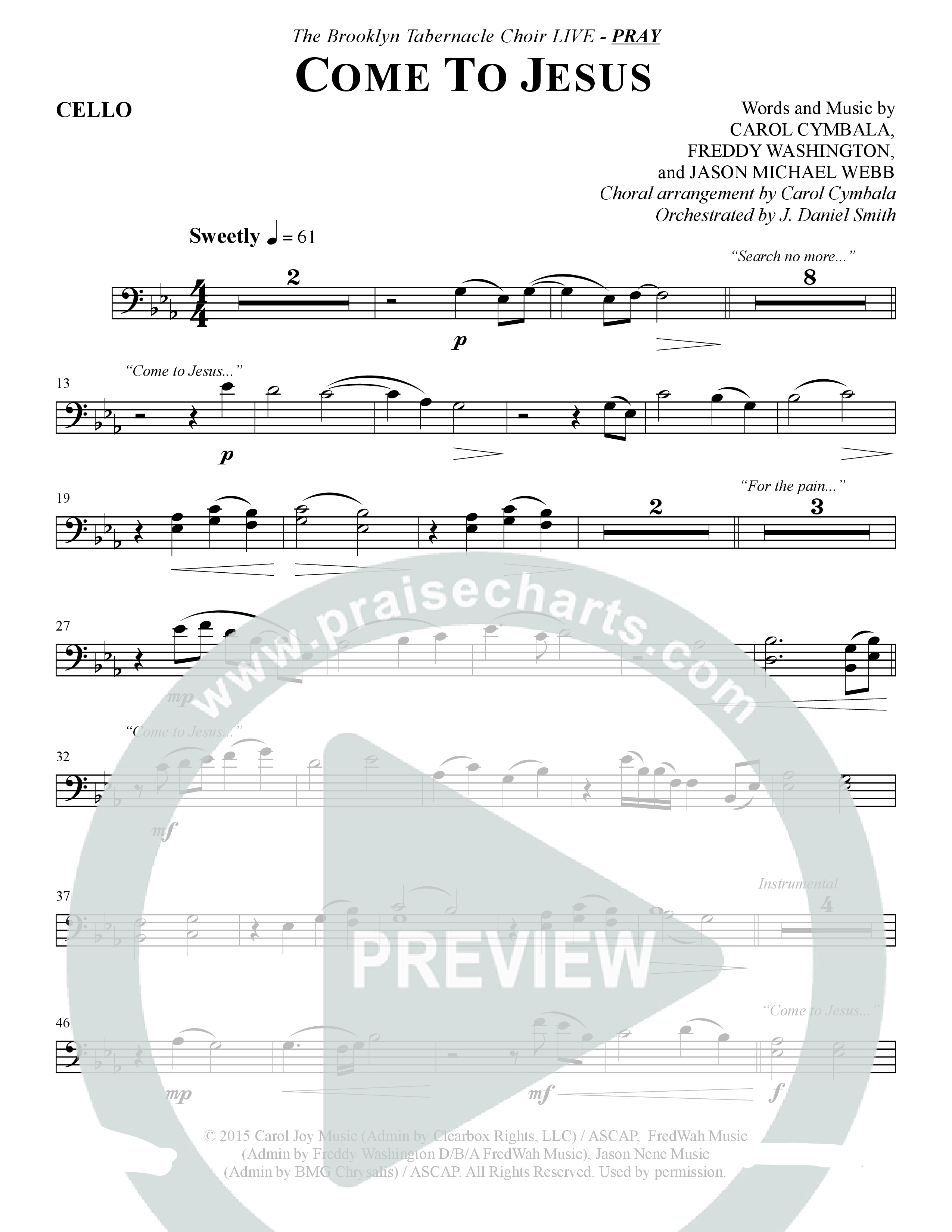 Come To Jesus (Choral Anthem SATB) Cello (The Brooklyn Tabernacle Choir / Arr. Carol Cymbala / Orch. J. Daniel Smith)