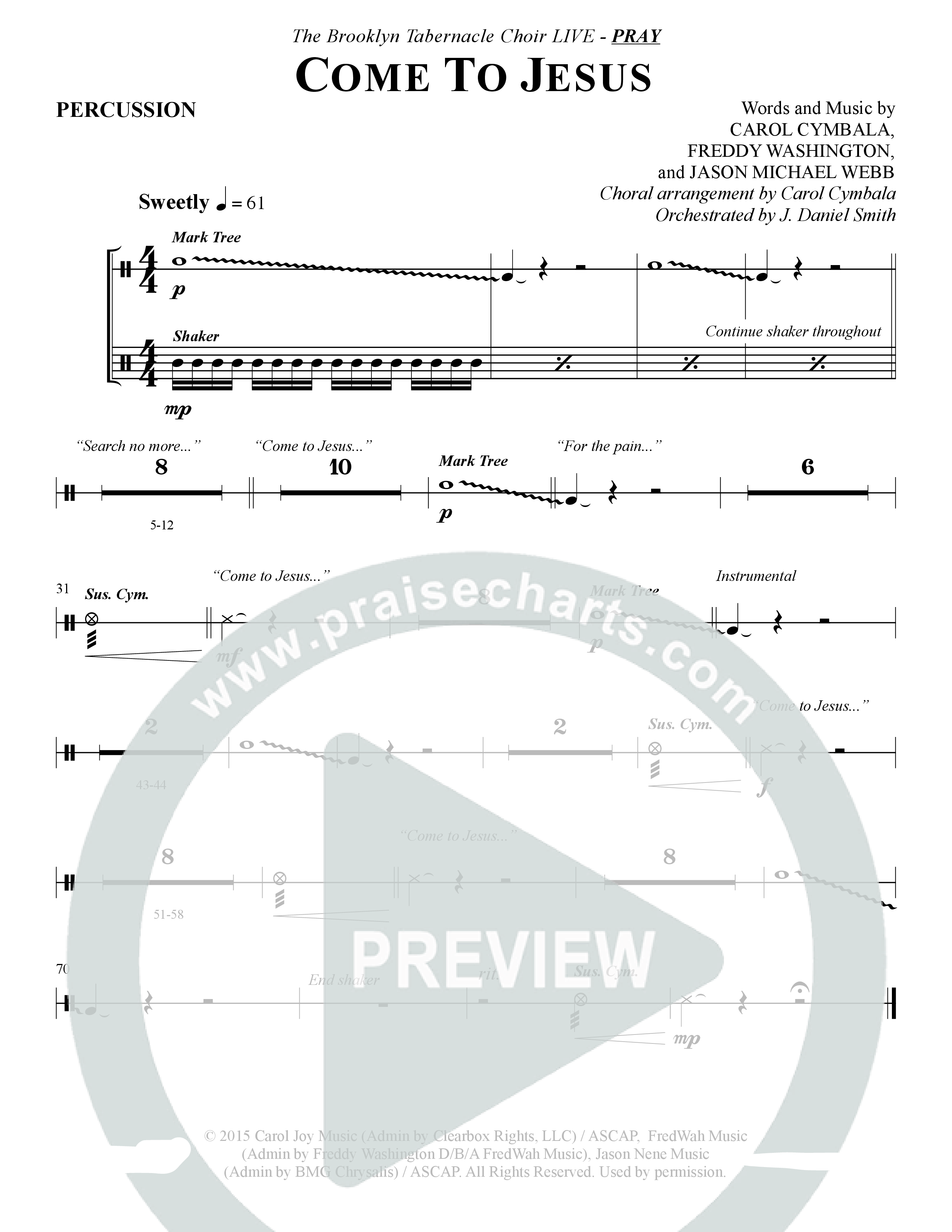 Come To Jesus (Choral Anthem SATB) Percussion (The Brooklyn Tabernacle Choir / Arr. Carol Cymbala / Orch. J. Daniel Smith)