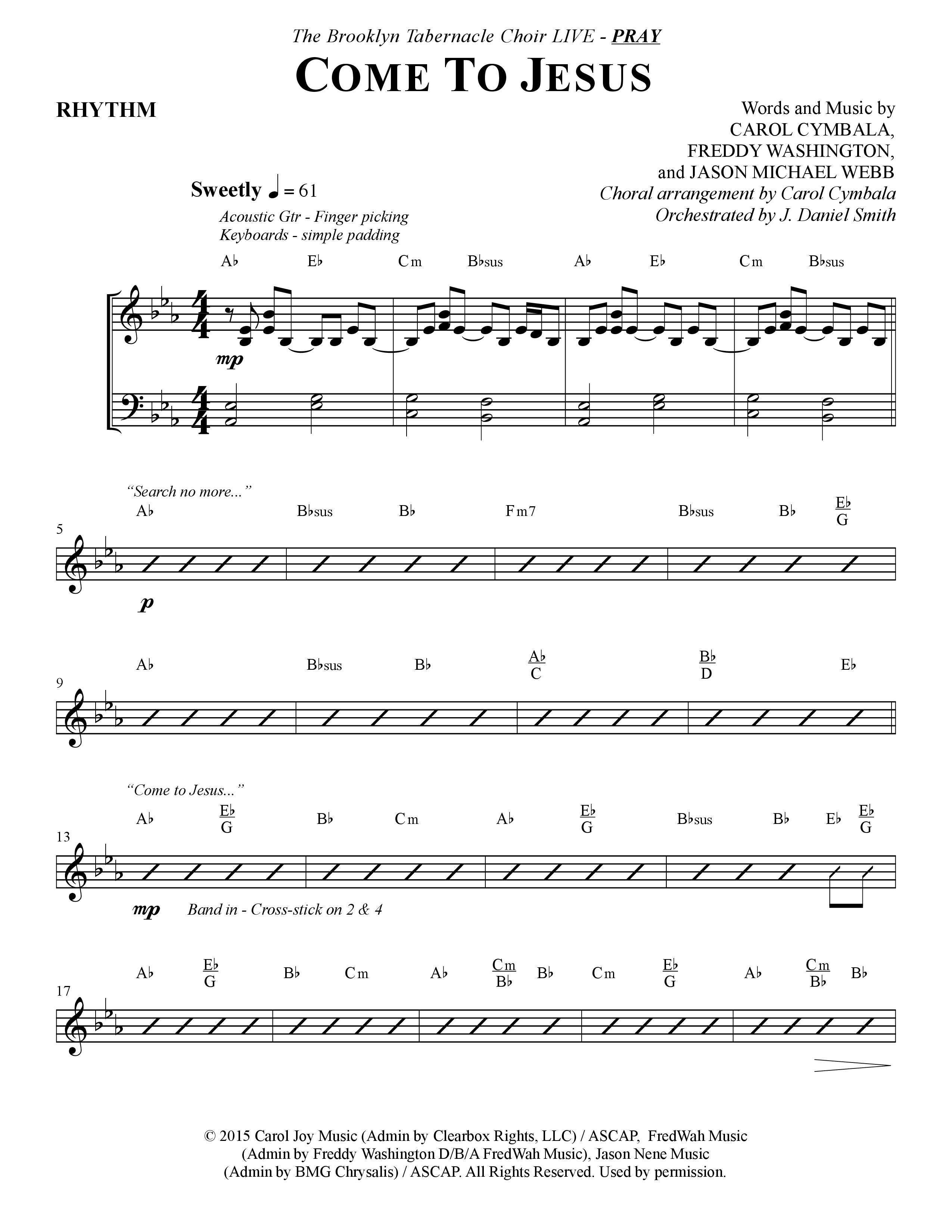 Come To Jesus (Choral Anthem SATB) Rhythm Chart (The Brooklyn Tabernacle Choir / Arr. Carol Cymbala / Orch. J. Daniel Smith)