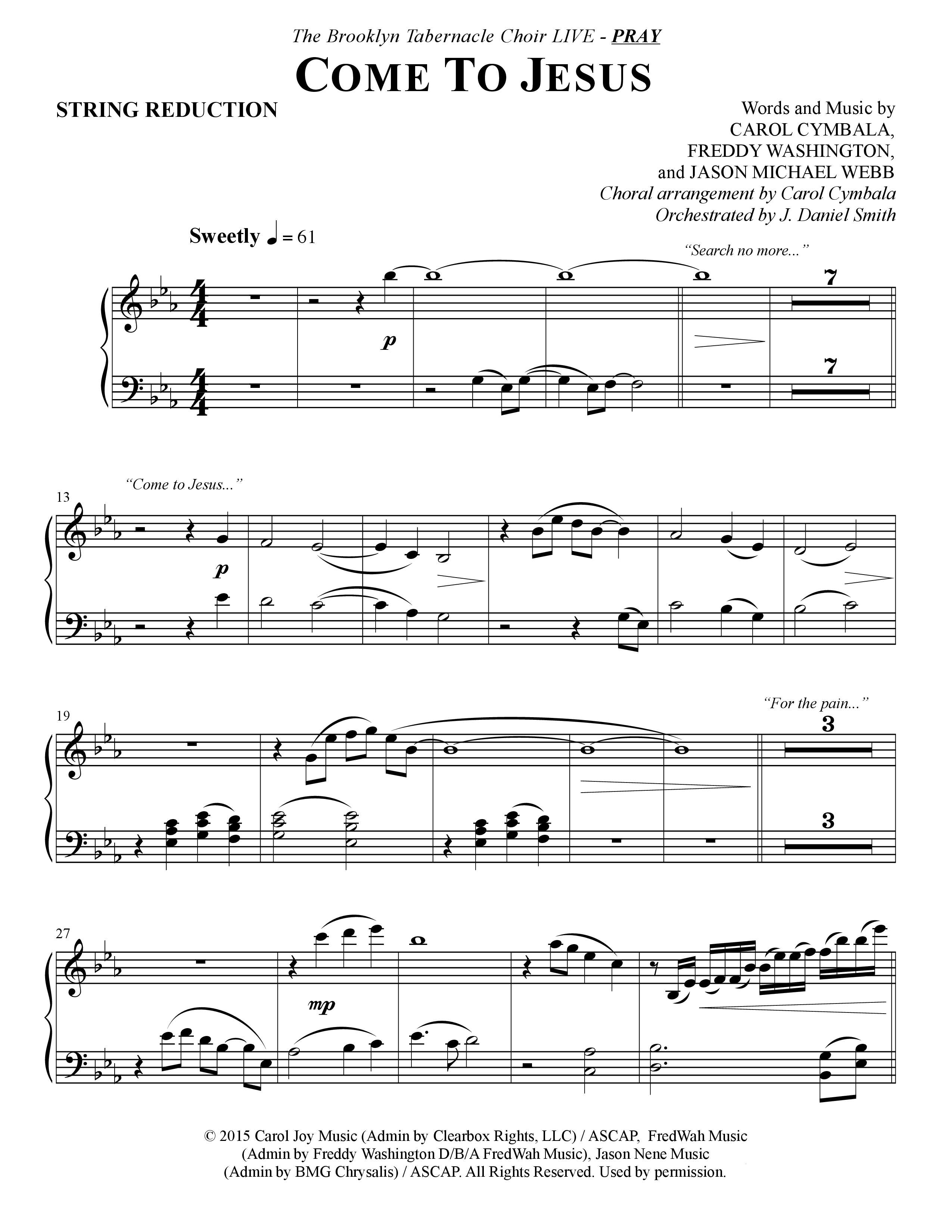 Come To Jesus (Choral Anthem SATB) String Reduction (The Brooklyn Tabernacle Choir / Arr. Carol Cymbala / Orch. J. Daniel Smith)