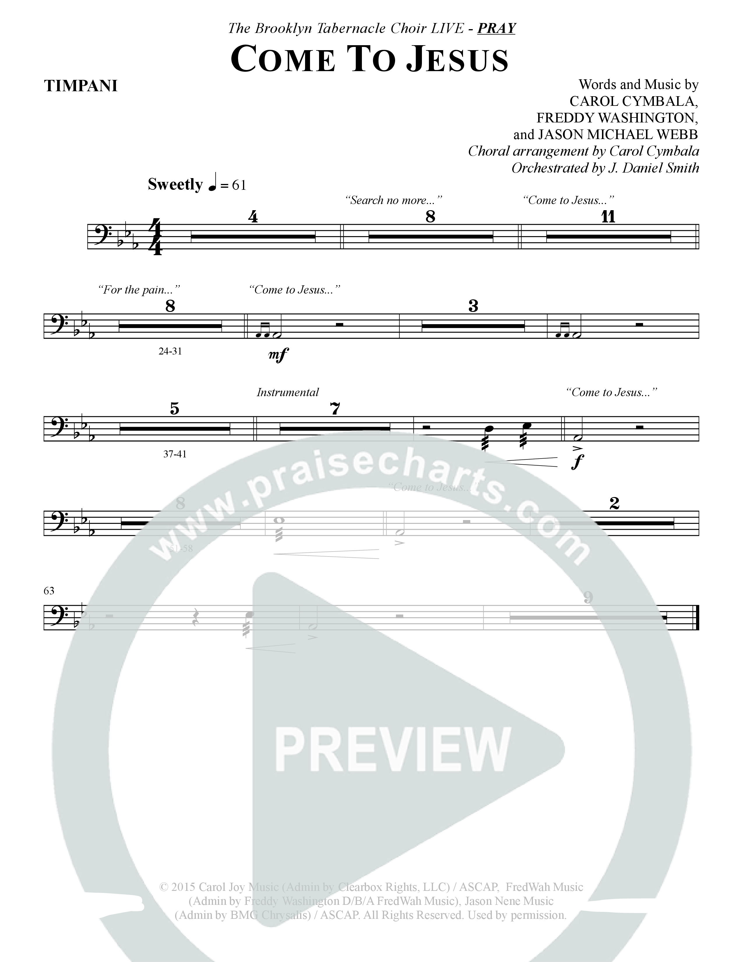 Come To Jesus (Choral Anthem SATB) Timpani (The Brooklyn Tabernacle Choir / Arr. Carol Cymbala / Orch. J. Daniel Smith)
