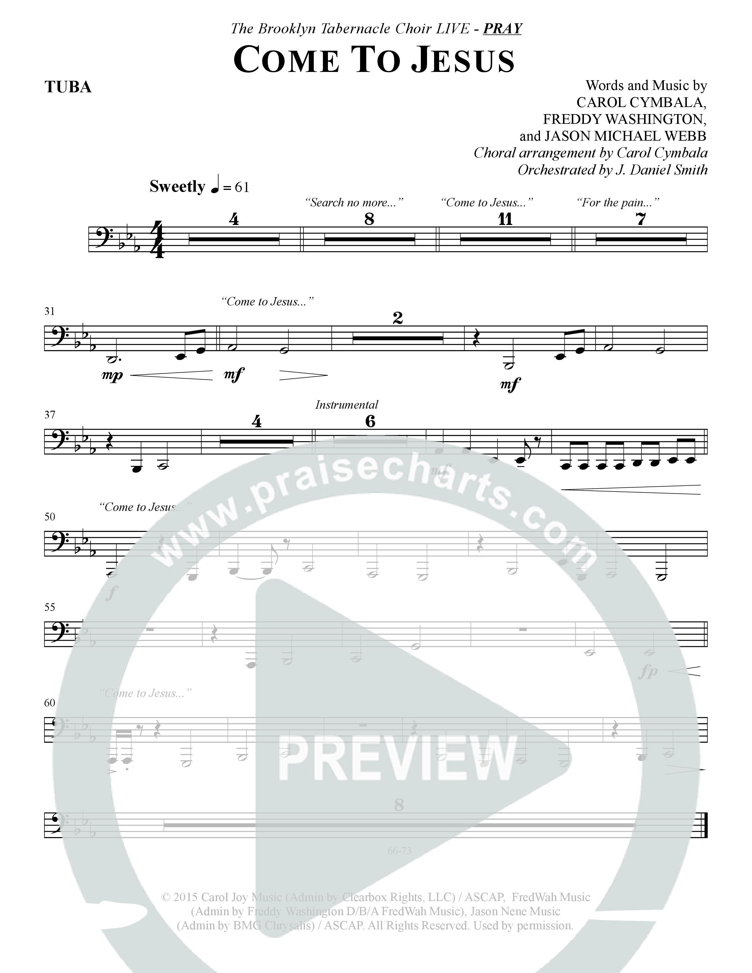 Come To Jesus (Choral Anthem SATB) Tuba (The Brooklyn Tabernacle Choir / Arr. Carol Cymbala / Orch. J. Daniel Smith)