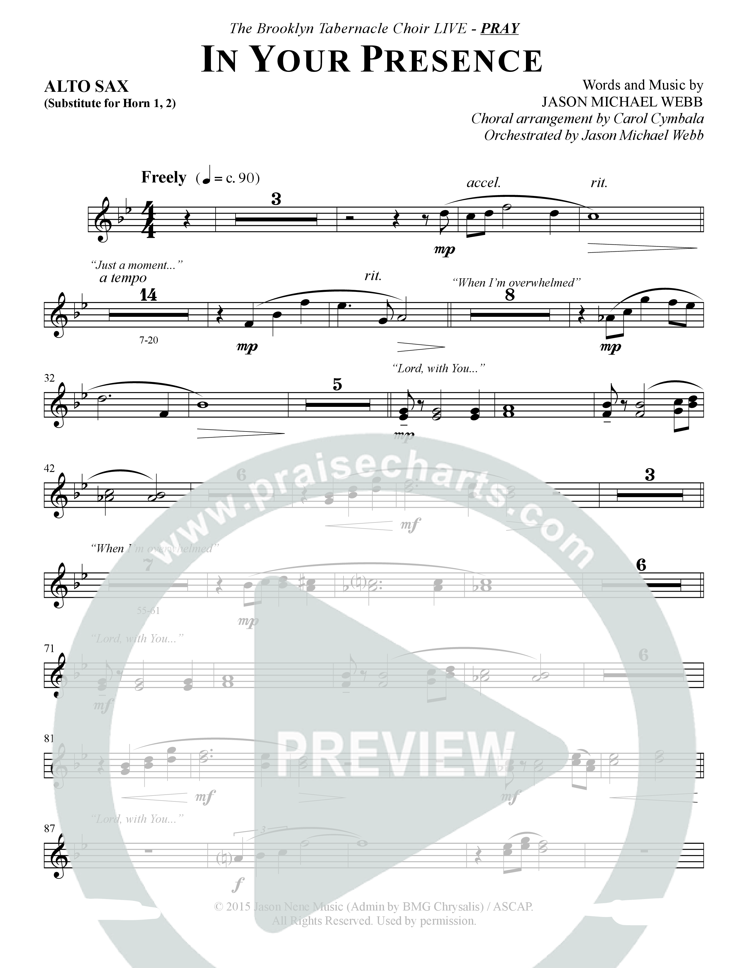 In Your Presence (Choral Anthem SATB) Alto Sax (The Brooklyn Tabernacle Choir / Arr. Carol Cymbala / Orch. Jason Michael Webb)