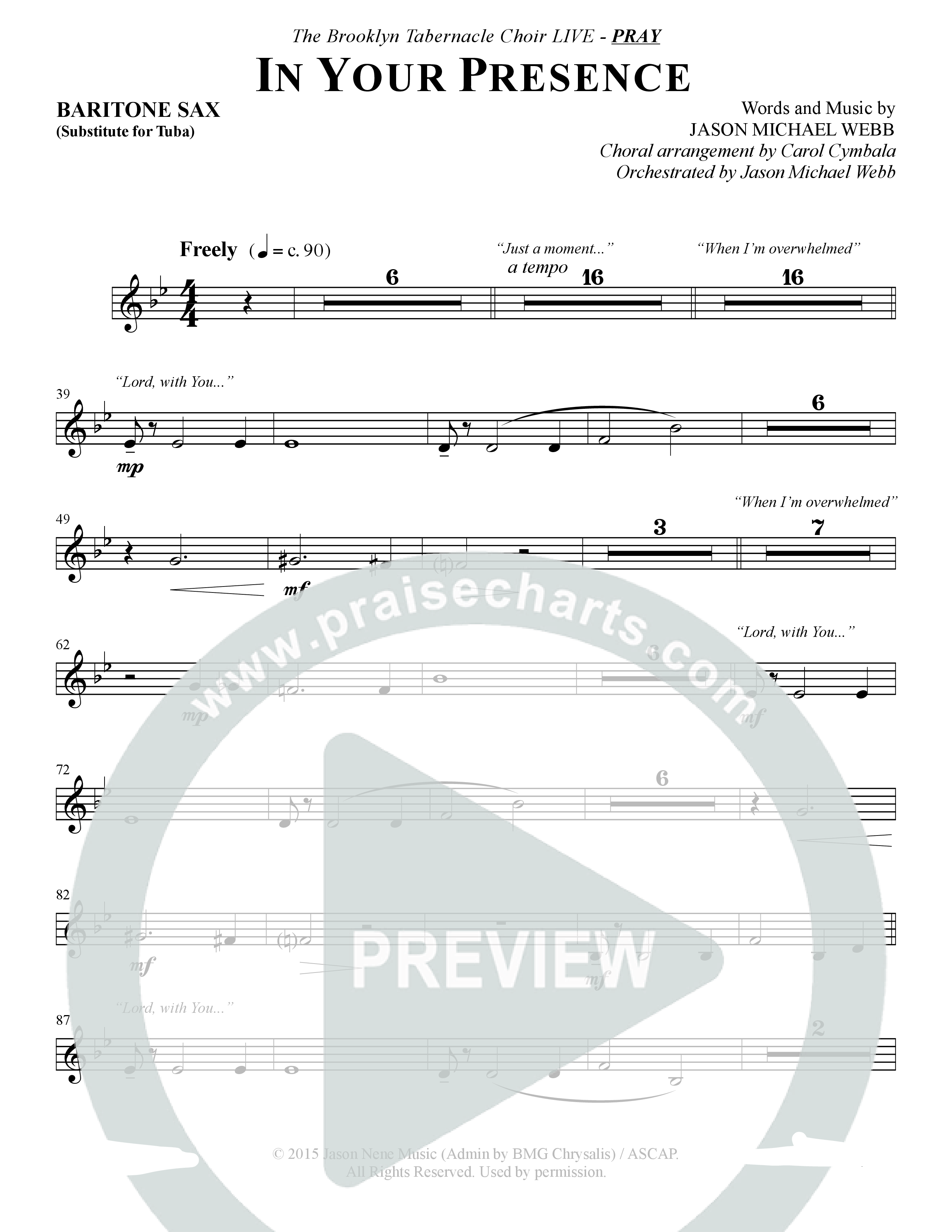 In Your Presence (Choral Anthem SATB) Bari Sax (The Brooklyn Tabernacle Choir / Arr. Carol Cymbala / Orch. Jason Michael Webb)