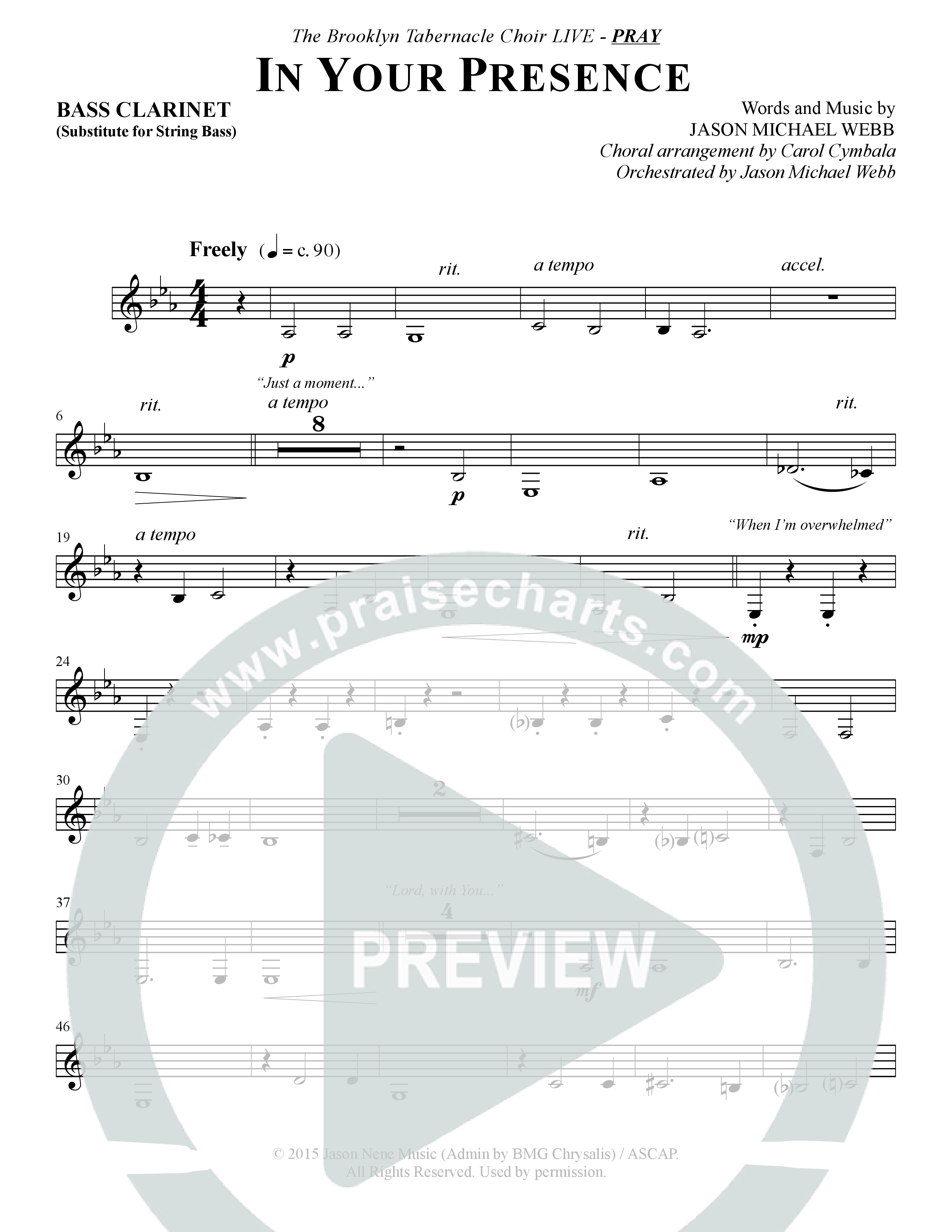 In Your Presence (Choral Anthem SATB) Bass Clarinet (The Brooklyn Tabernacle Choir / Arr. Carol Cymbala / Orch. Jason Michael Webb)