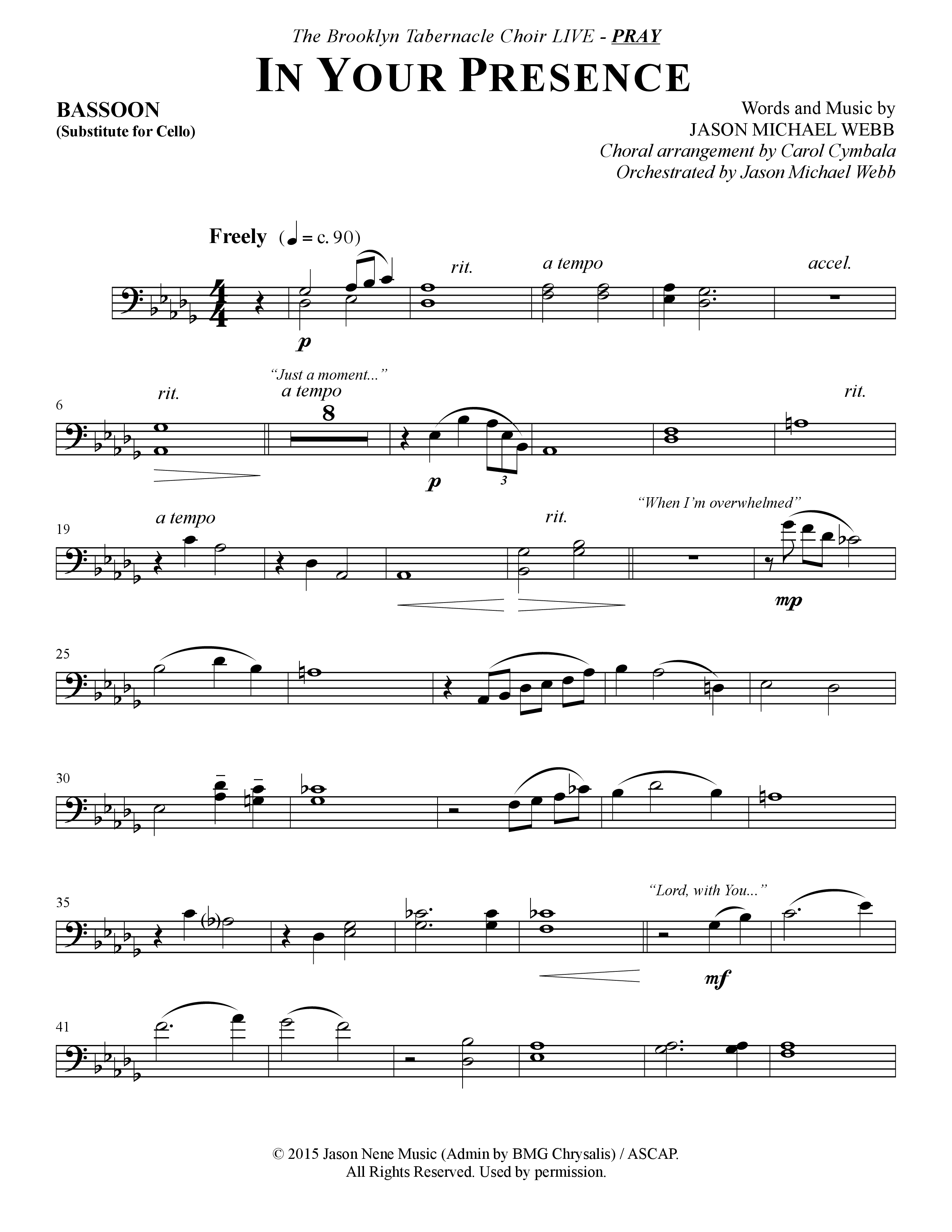 In Your Presence (Choral Anthem SATB) Bassoon (The Brooklyn Tabernacle Choir / Arr. Carol Cymbala / Orch. Jason Michael Webb)