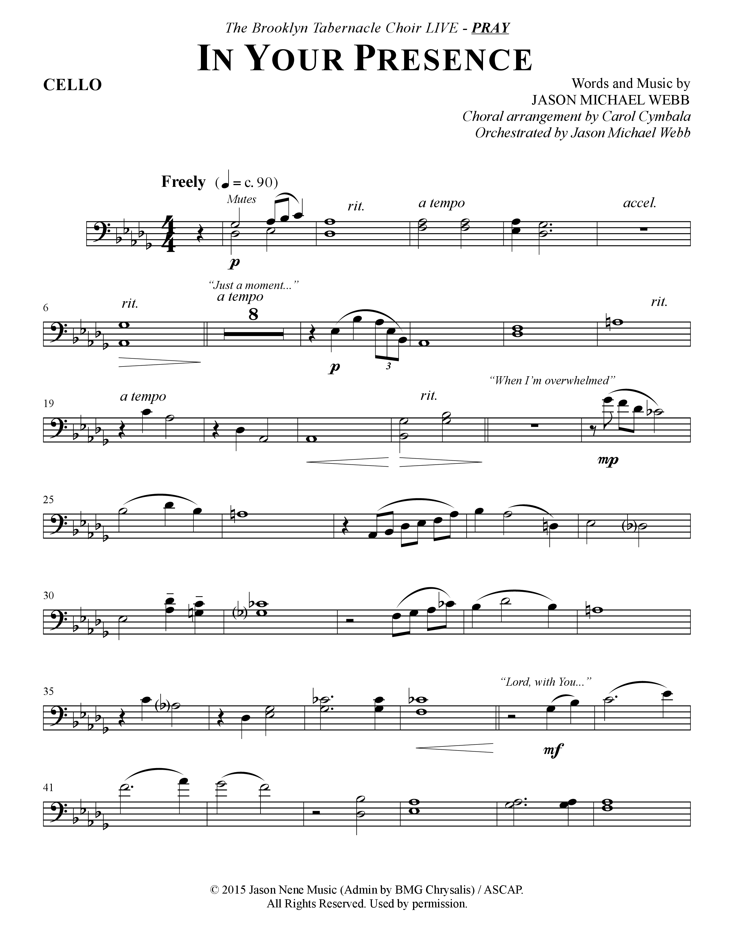 In Your Presence (Choral Anthem SATB) Cello (The Brooklyn Tabernacle Choir / Arr. Carol Cymbala / Orch. Jason Michael Webb)