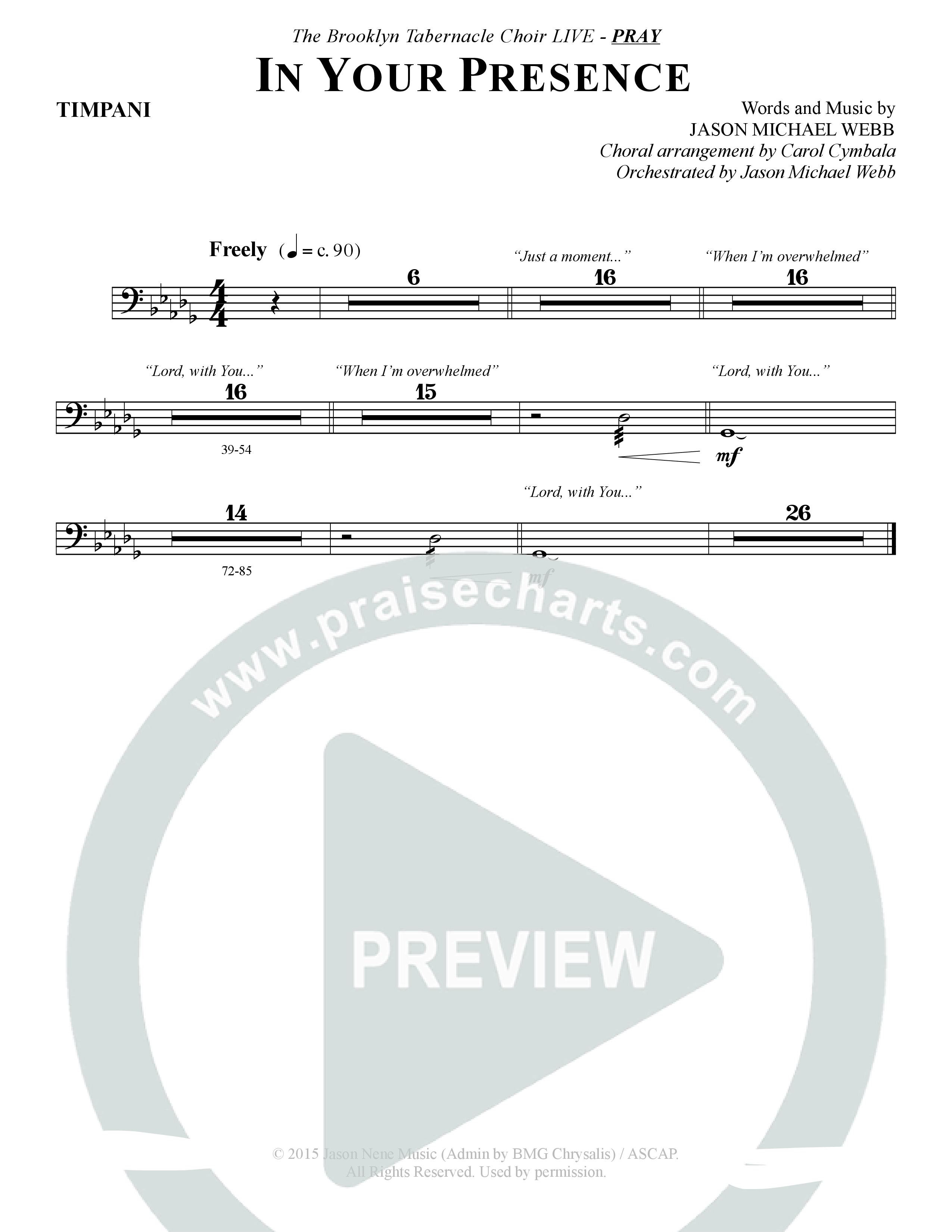 In Your Presence (Choral Anthem SATB) Timpani (The Brooklyn Tabernacle Choir / Arr. Carol Cymbala / Orch. Jason Michael Webb)