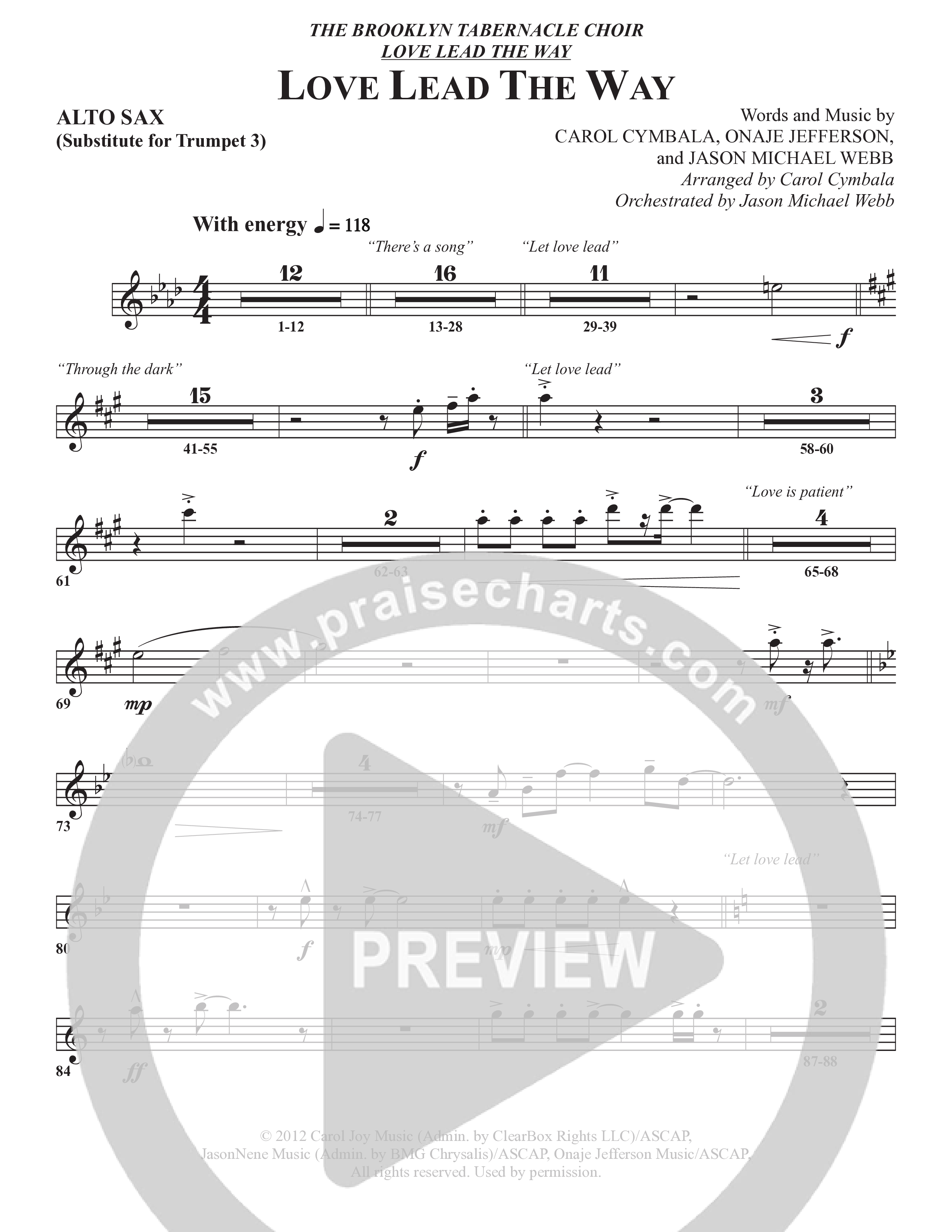 Love Lead The Way (Choral Anthem SATB) Alto Sax (The Brooklyn Tabernacle Choir / Arr. Carol Cymbala / Orch. Jason Michael Webb)