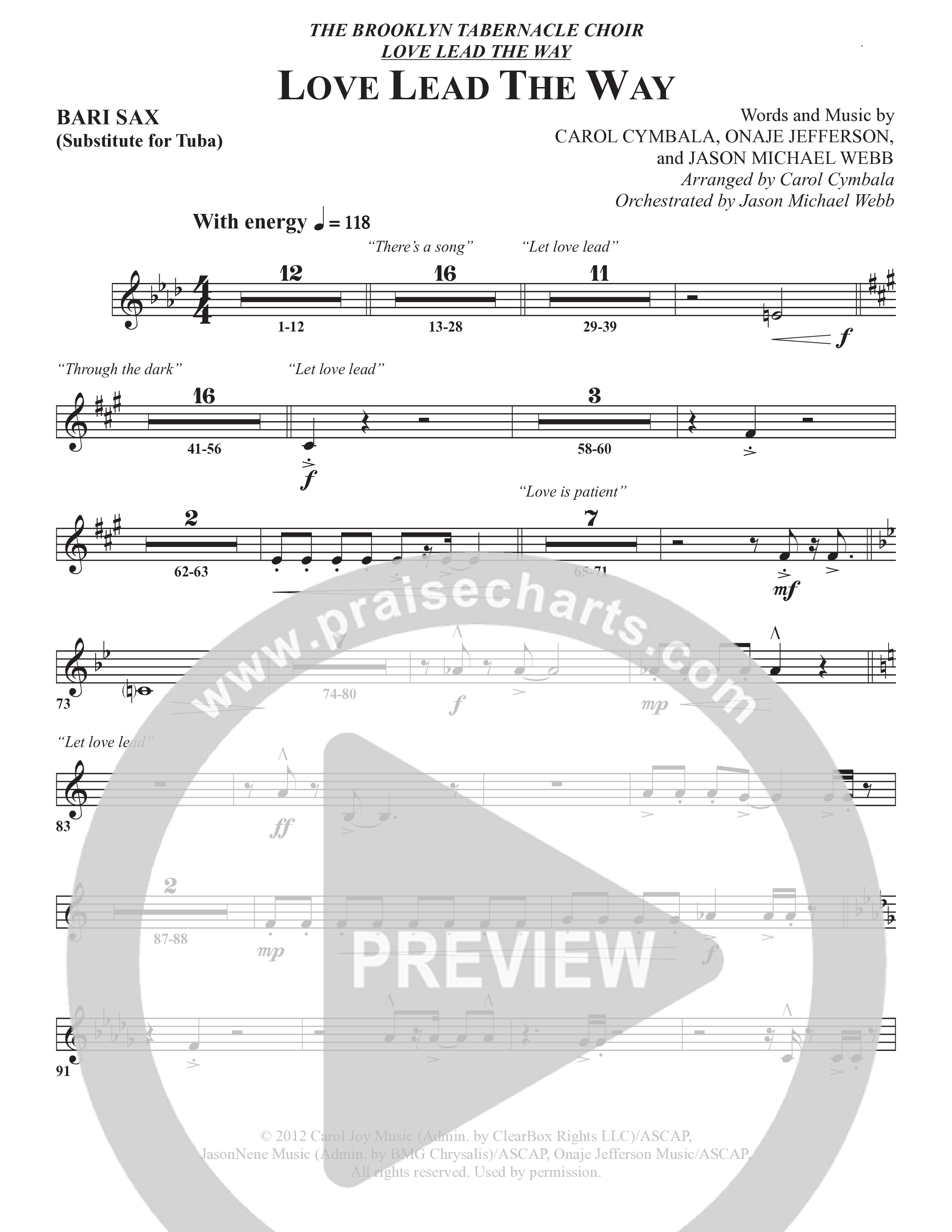 Love Lead The Way (Choral Anthem SATB) Bari Sax (The Brooklyn Tabernacle Choir / Arr. Carol Cymbala / Orch. Jason Michael Webb)