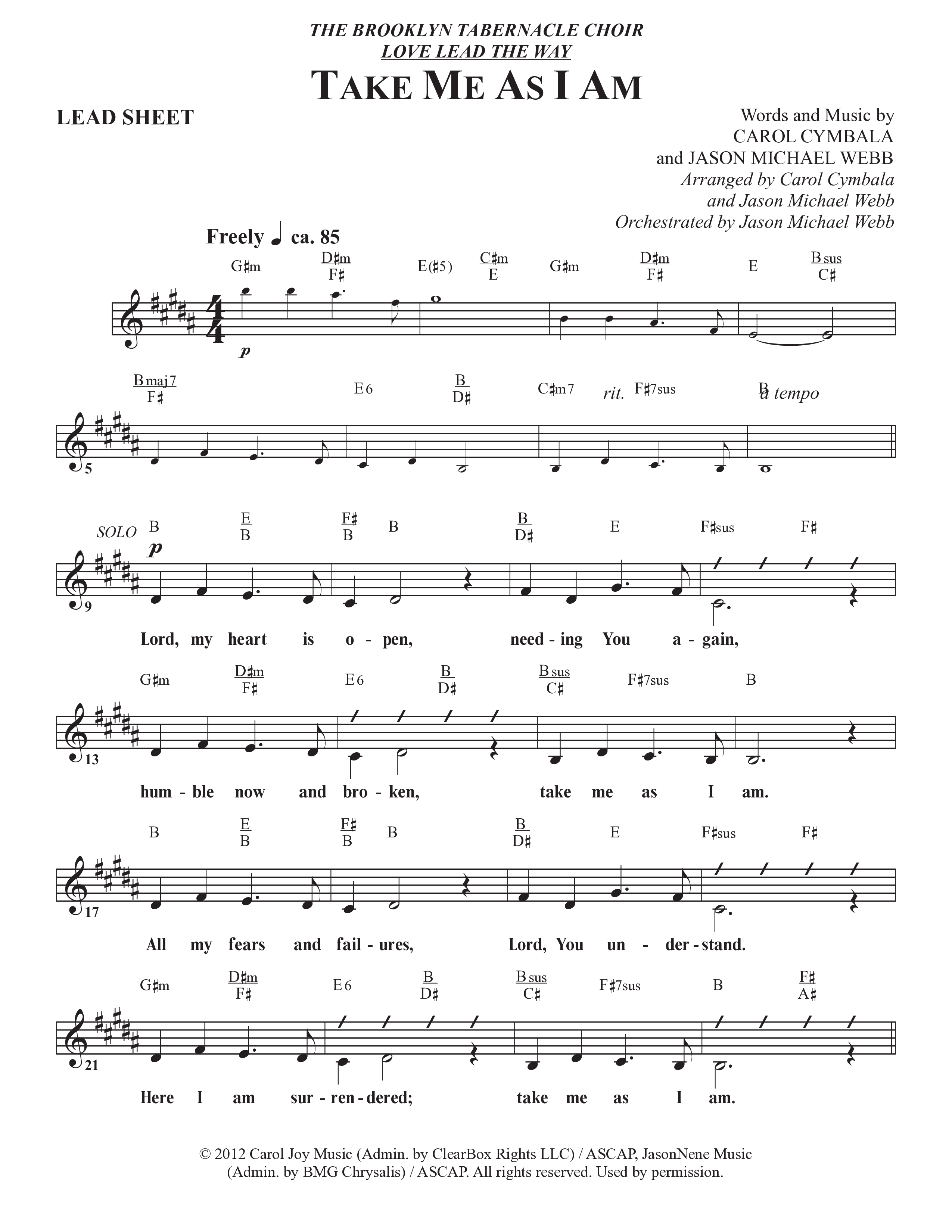 Take Me As I Am (Choral Anthem SATB) Lead Sheet (Melody) (The Brooklyn Tabernacle Choir / Arr. Carol Cymbala / Orch. Jason Michael Webb)