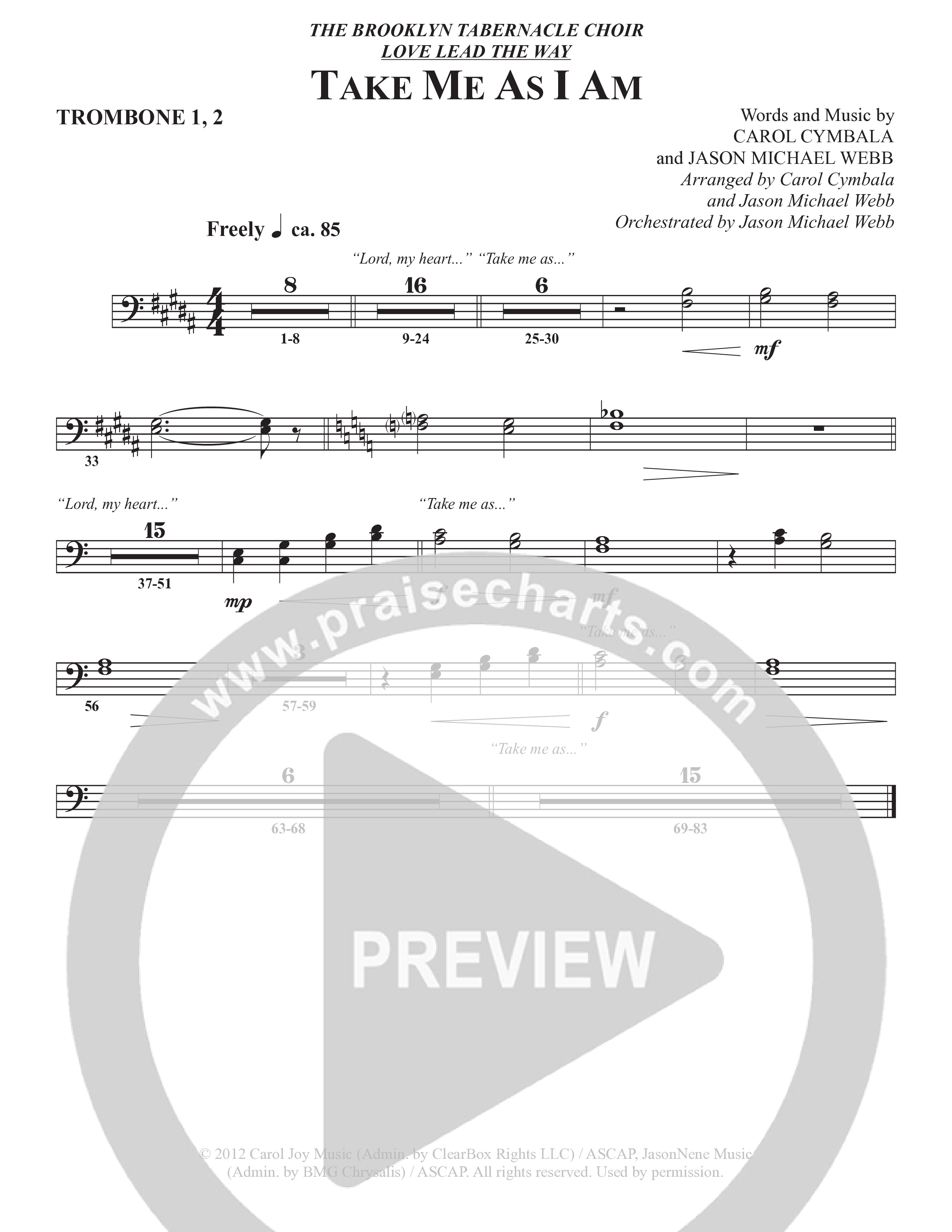 Take Me As I Am (Choral Anthem SATB) Trombone 1/2 (The Brooklyn Tabernacle Choir / Arr. Carol Cymbala / Orch. Jason Michael Webb)