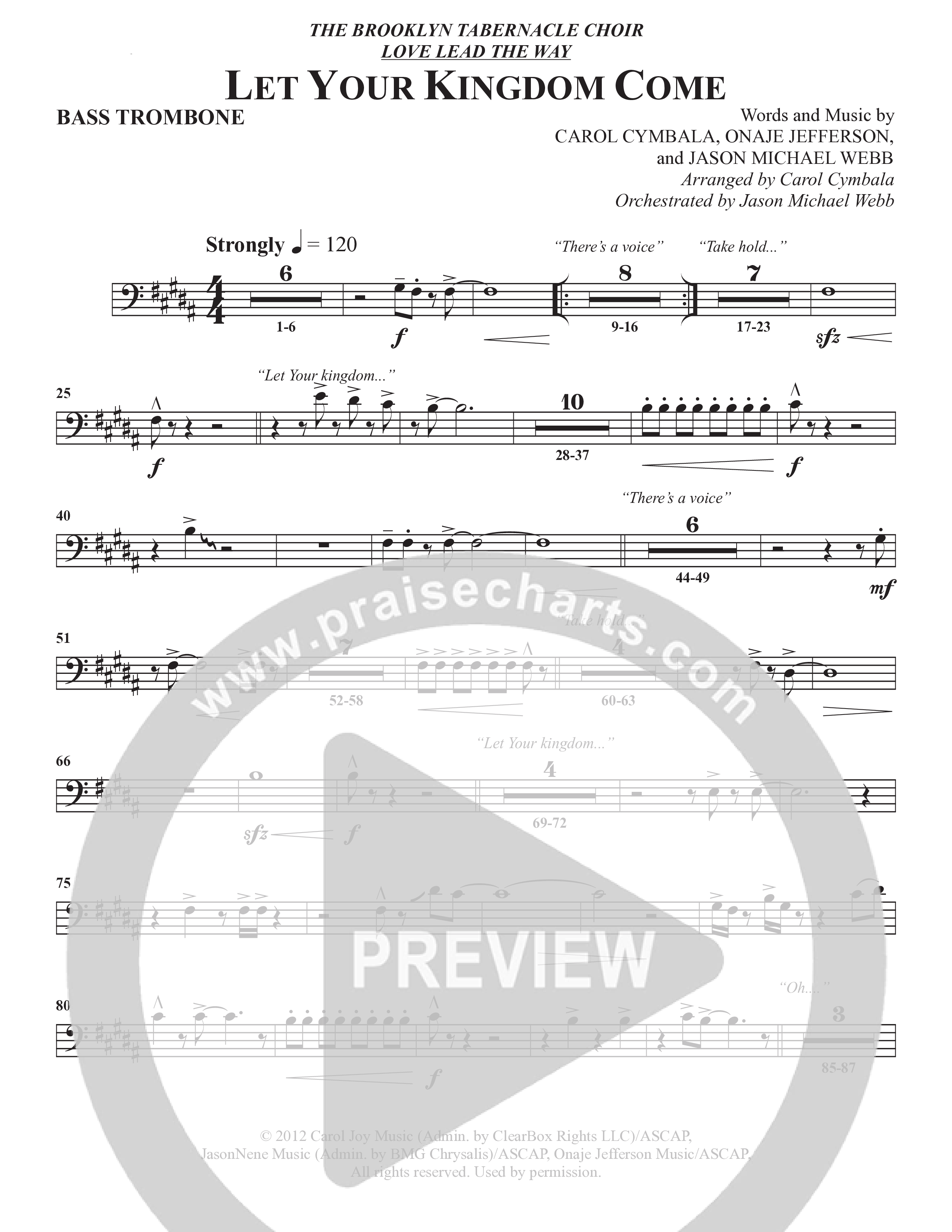 Let Your Kingdom Come (Choral Anthem SATB) Bass Trombone (The Brooklyn Tabernacle Choir / Arr. Carol Cymbala / Orch. Jason Michael Webb)