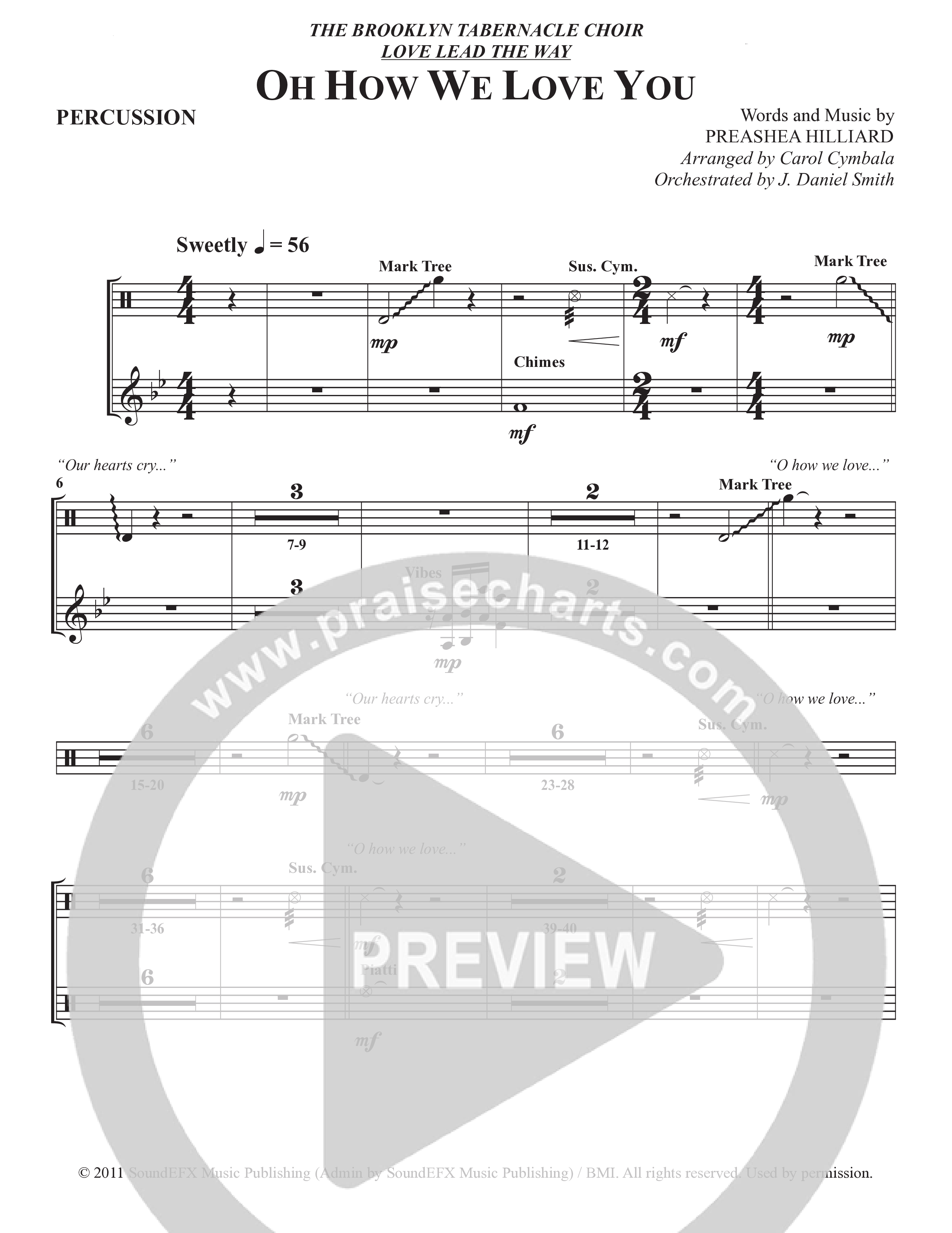 Oh How We Love You (Choral Anthem SATB) Percussion (The Brooklyn Tabernacle Choir / Arr. Carol Cymbala / Orch. J. Daniel Smith)