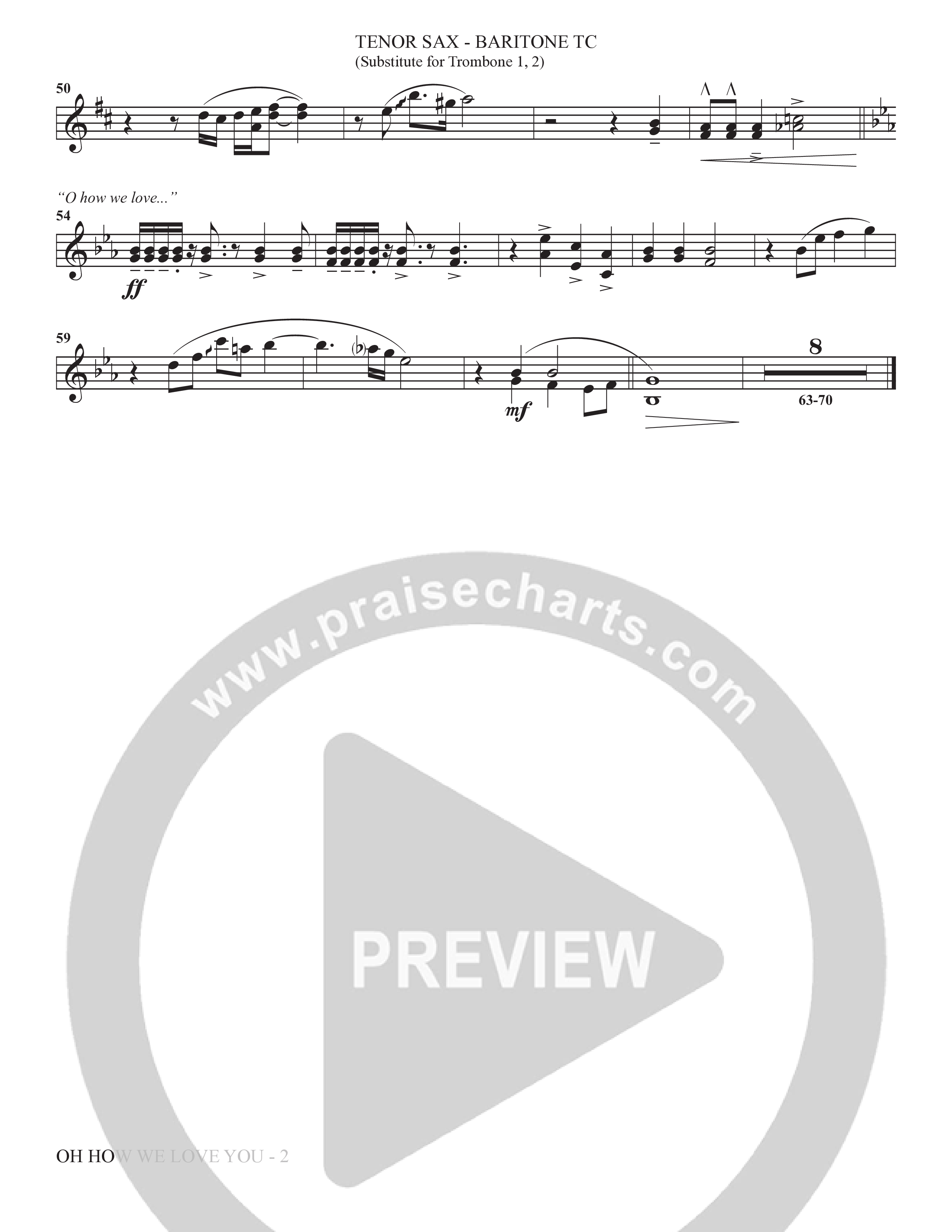Oh How We Love You (Choral Anthem SATB) Tenor Sax/Baritone T.C. (The Brooklyn Tabernacle Choir / Arr. Carol Cymbala / Orch. J. Daniel Smith)