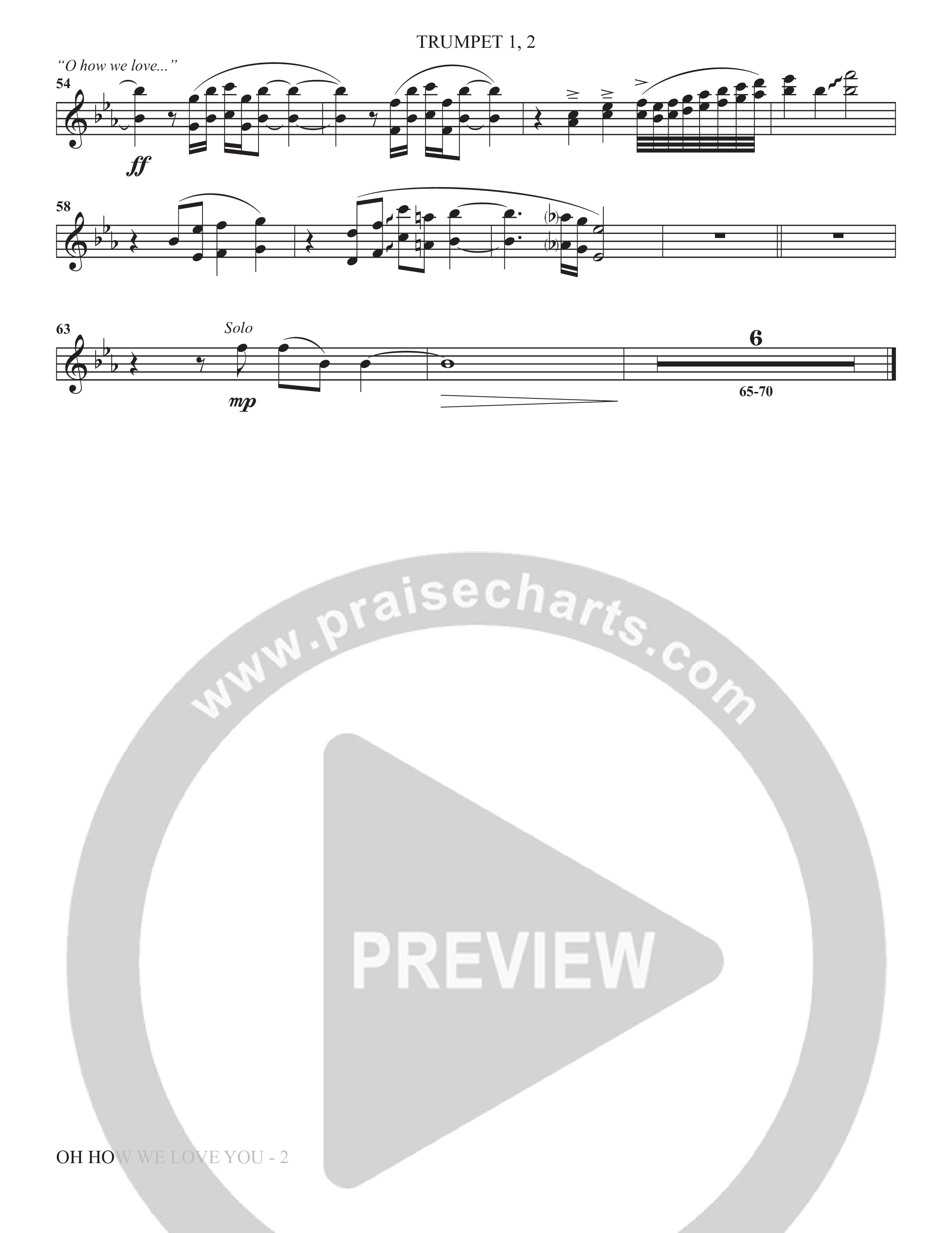 Oh How We Love You (Choral Anthem SATB) Trumpet 1,2 (The Brooklyn Tabernacle Choir / Arr. Carol Cymbala / Orch. J. Daniel Smith)