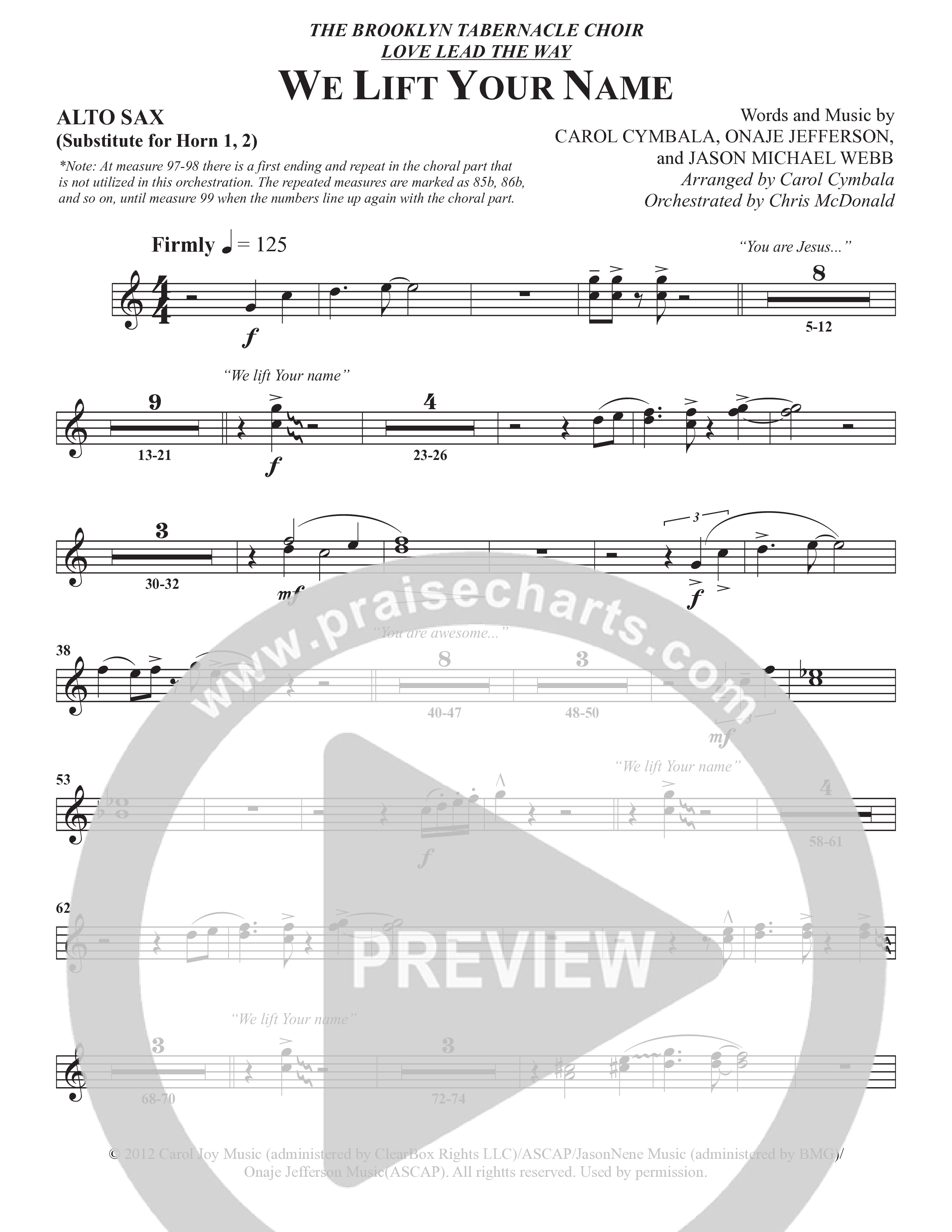 We Lift Your Name (Choral Anthem SATB) Alto Sax (The Brooklyn Tabernacle Choir / Arr. Carol Cymbala / Orch. Chris McDonald)