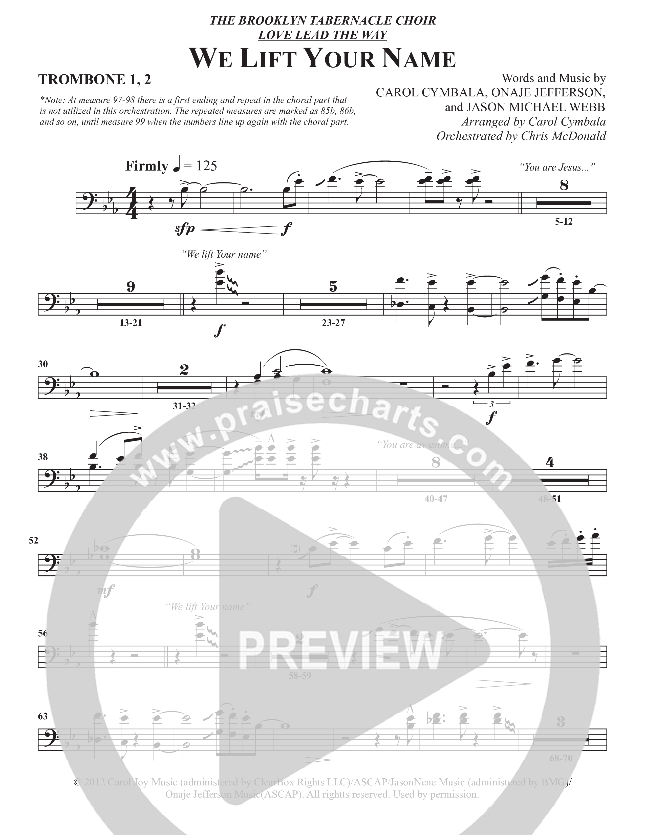 We Lift Your Name (Choral Anthem SATB) Trombone 1/2 (The Brooklyn Tabernacle Choir / Arr. Carol Cymbala / Orch. Chris McDonald)