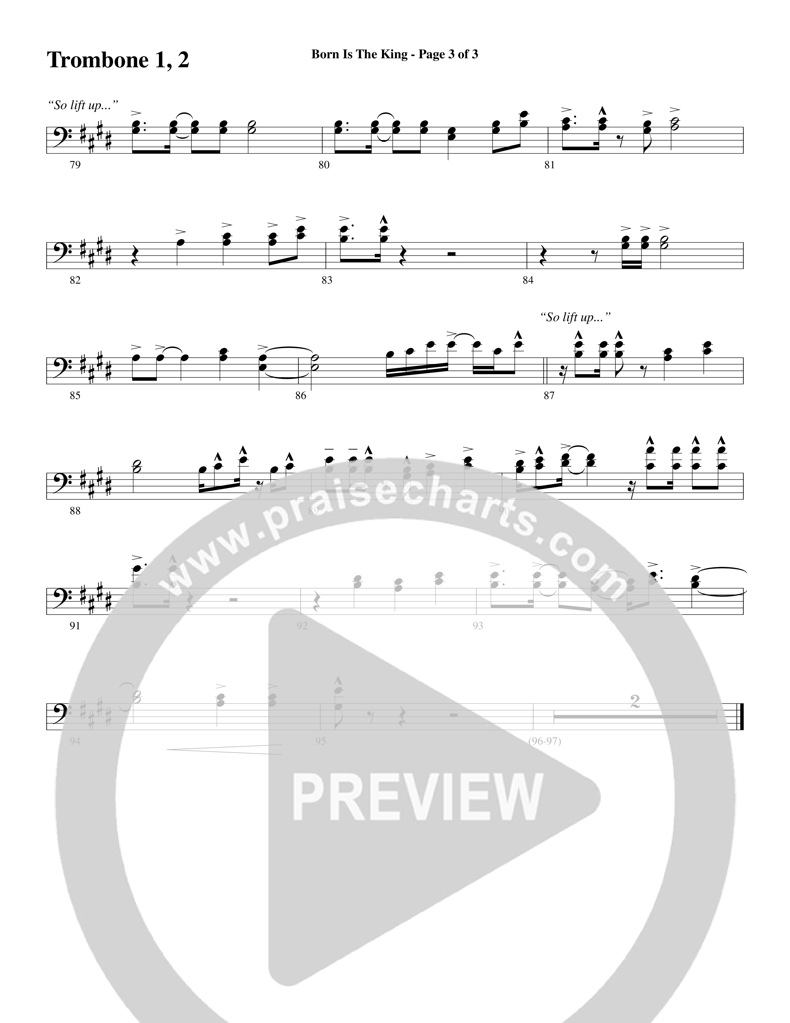 Born Is The King (It's Christmas) (Choral Anthem SATB) Trombone 1/2 (Word Music Choral / Arr. Gary Rhodes / Orch. Tim Cates)