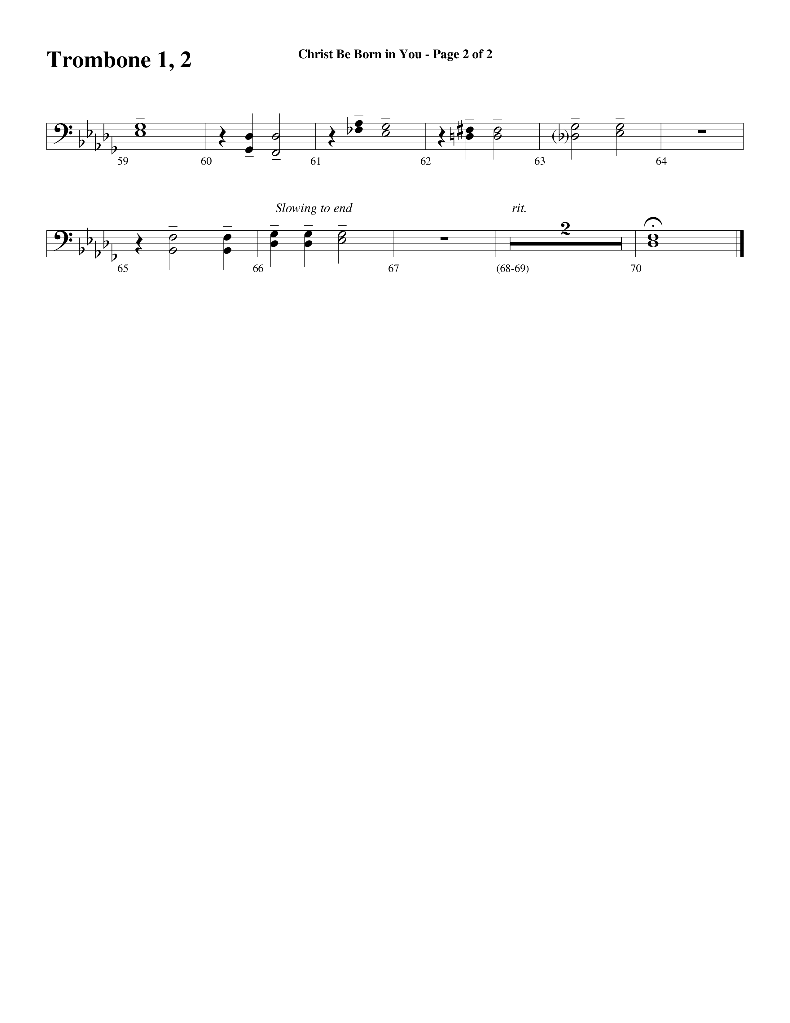 Christ Be Born In You (Choral Anthem SATB) Trombone 1/2 (Word Music Choral / Arr. David Clydesdale)