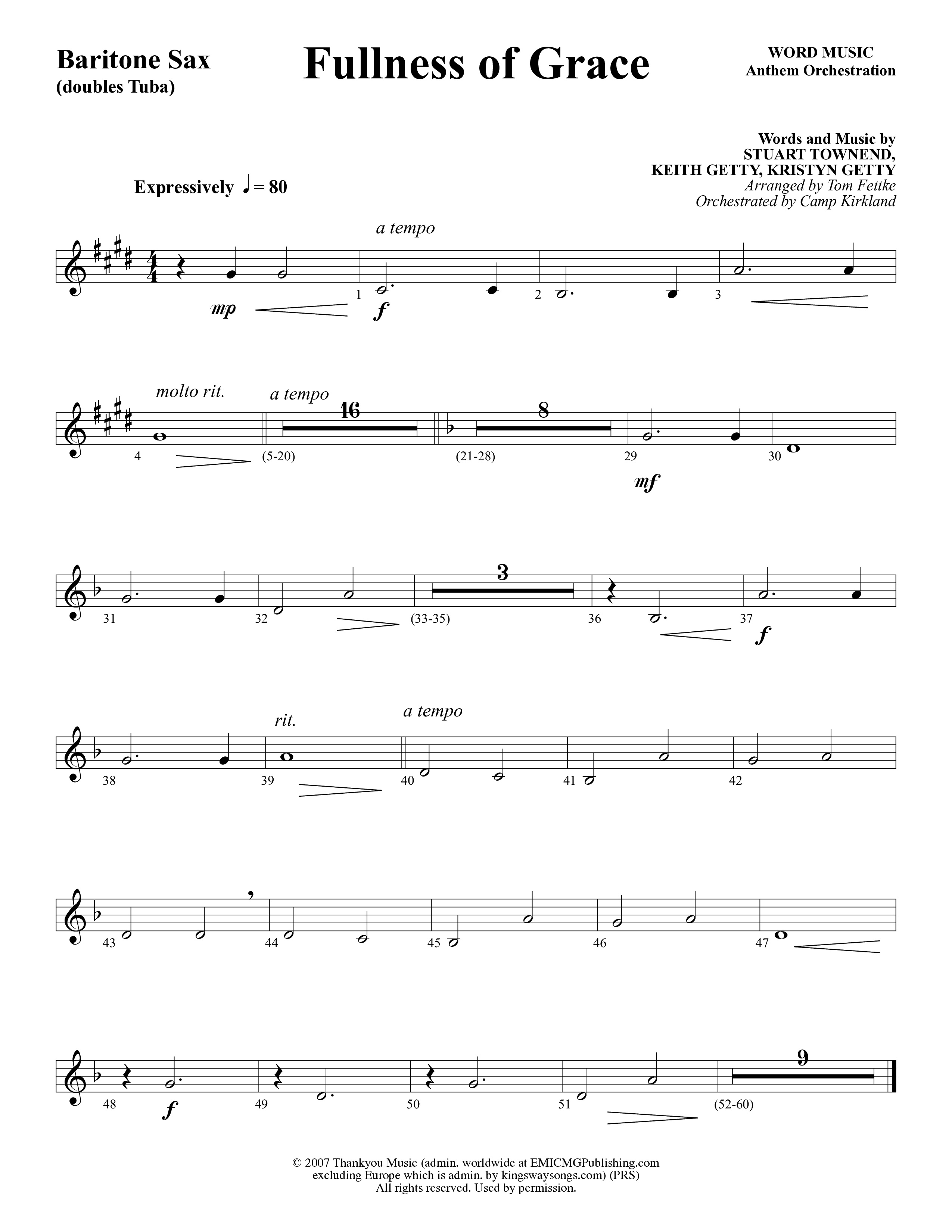 Fullness Of Grace (Choral Anthem SATB) Bari Sax (Word Music Choral / Arr. Tom Fettke / Orch. Camp Kirkland)