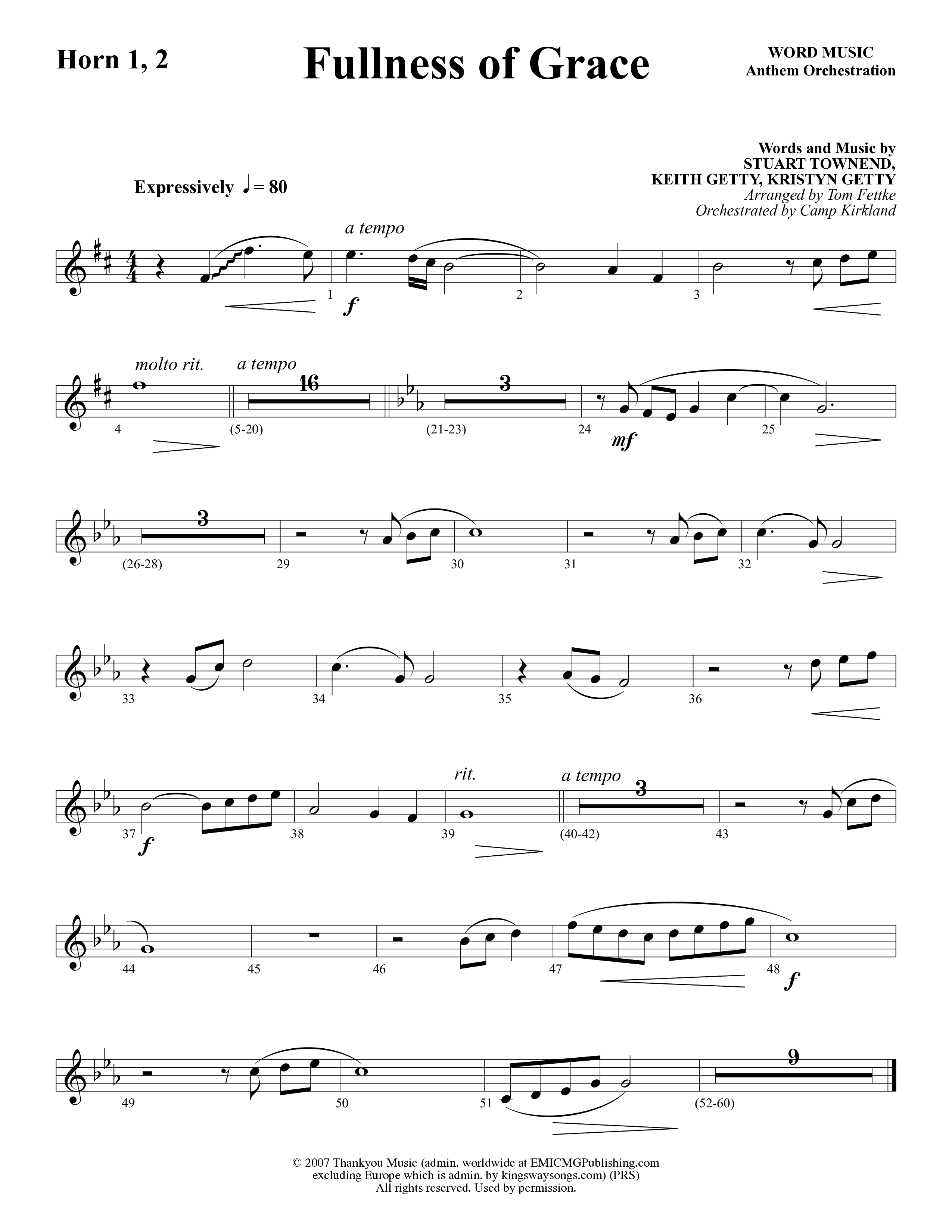 Fullness Of Grace (Choral Anthem SATB) French Horn 1/2 (Word Music Choral / Arr. Tom Fettke / Orch. Camp Kirkland)