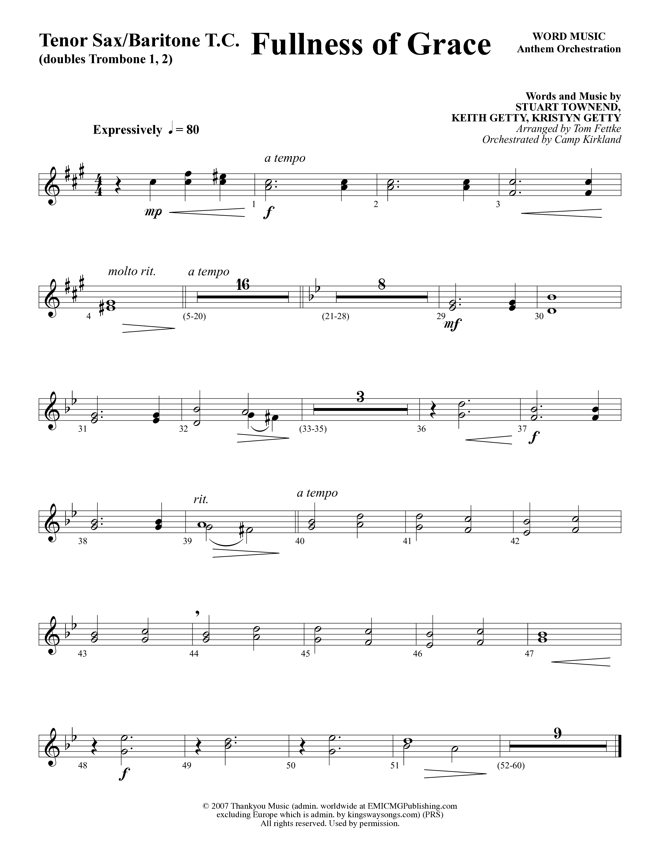Fullness Of Grace (Choral Anthem SATB) Tenor Sax/Baritone T.C. (Word Music Choral / Arr. Tom Fettke / Orch. Camp Kirkland)
