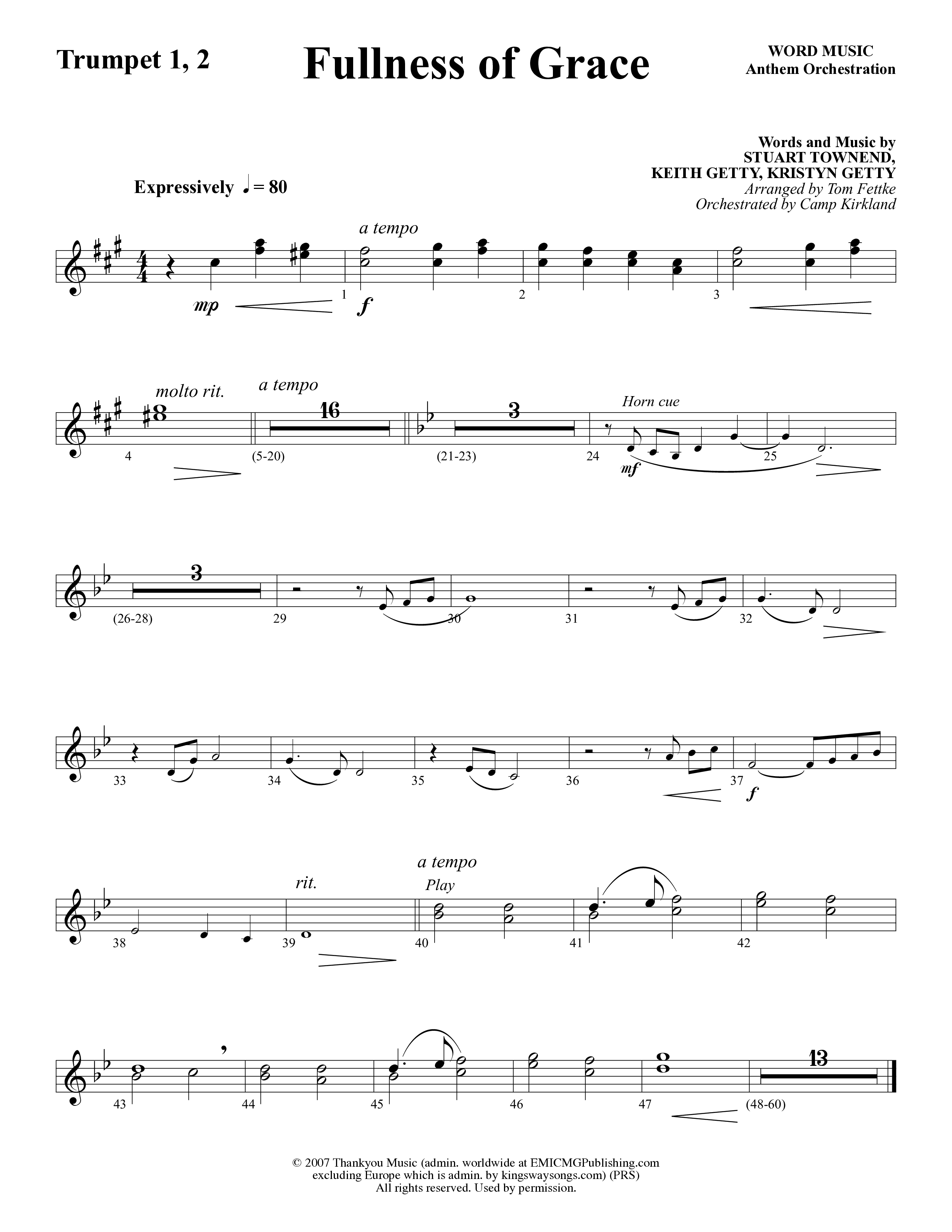 Fullness Of Grace (Choral Anthem SATB) Trumpet 1,2 (Word Music Choral / Arr. Tom Fettke / Orch. Camp Kirkland)