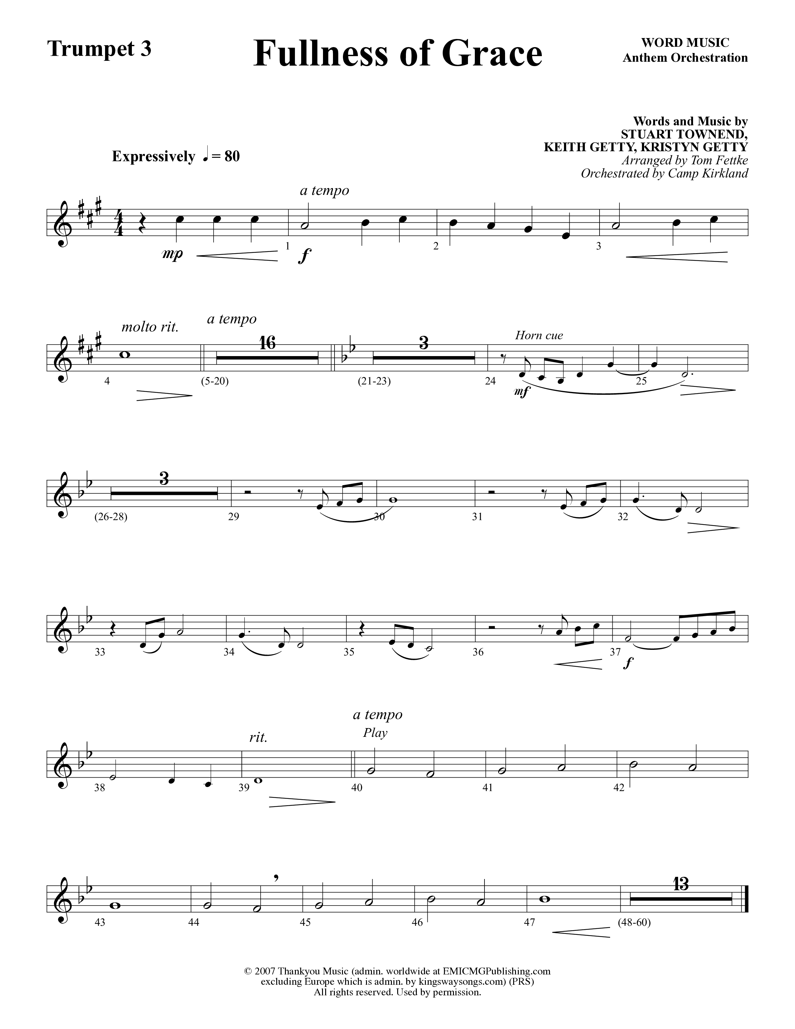 Fullness Of Grace (Choral Anthem SATB) Trumpet 3 (Word Music Choral / Arr. Tom Fettke / Orch. Camp Kirkland)