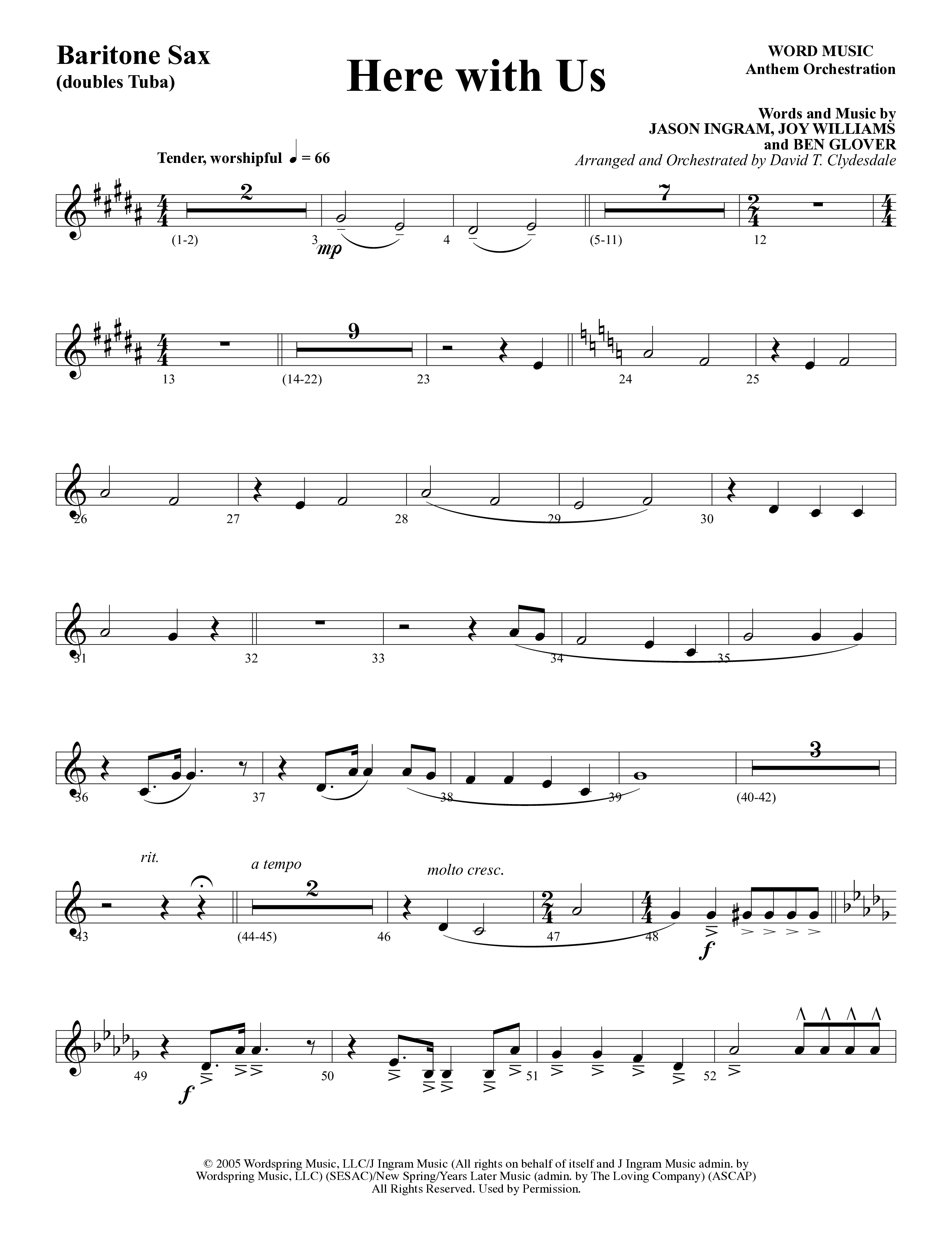 Here With Us (Choral Anthem SATB) Bari Sax (Word Music Choral / Arr. David Clydesdale)