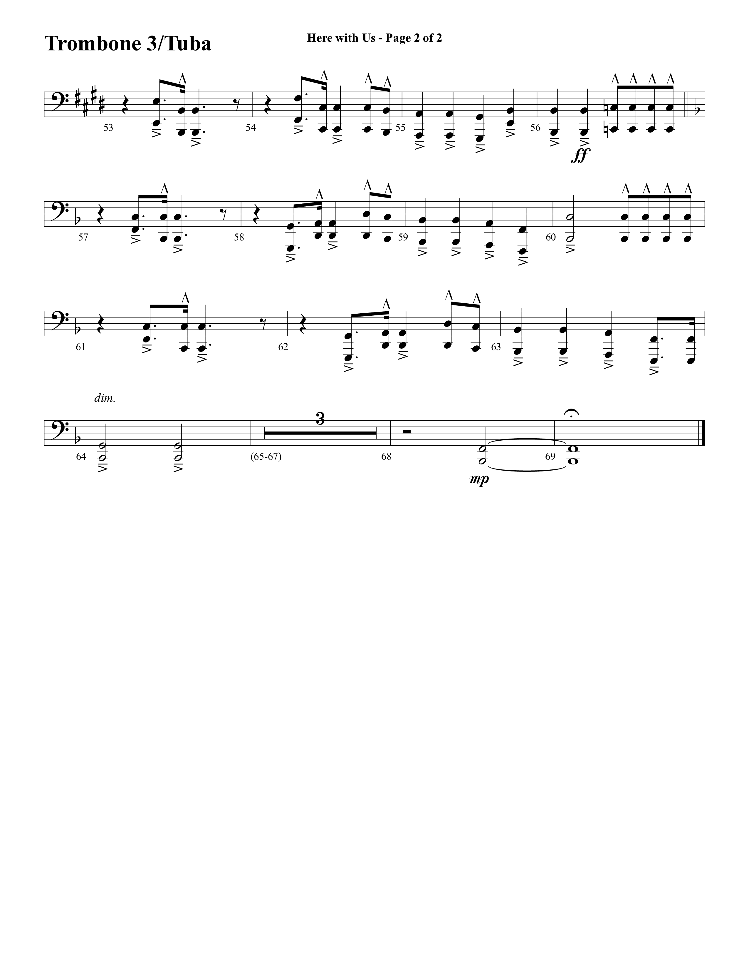 Here With Us (Choral Anthem SATB) Trombone 3/Tuba (Word Music Choral / Arr. David Clydesdale)