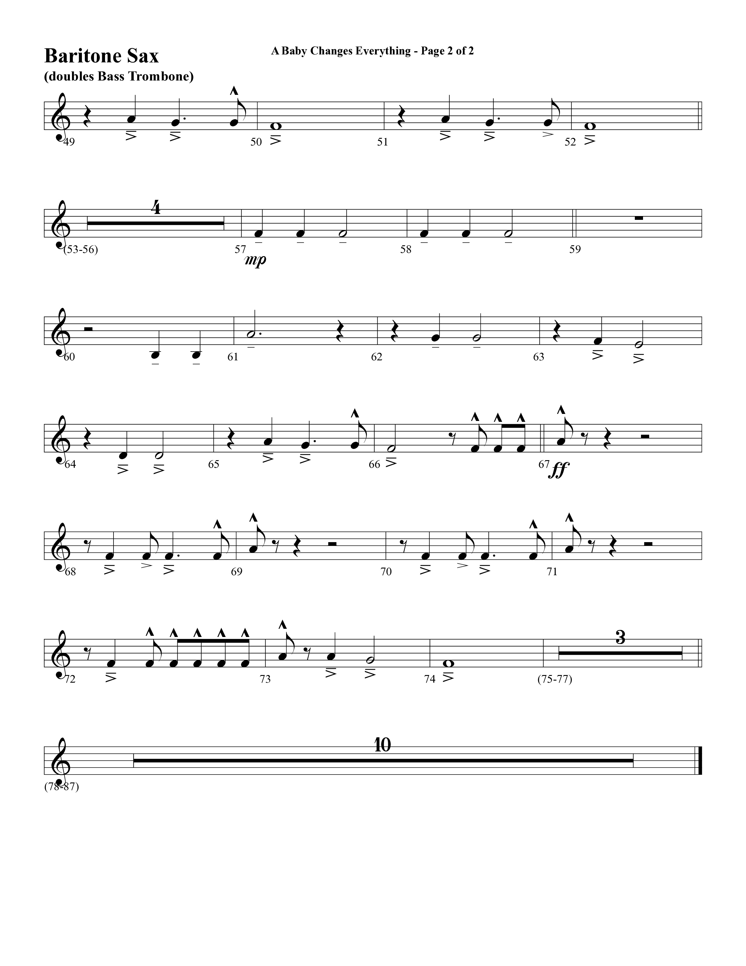 A Baby Changes Everything (Choral Anthem SATB) Bari Sax (Word Music Choral / Arr. David Clydesdale)