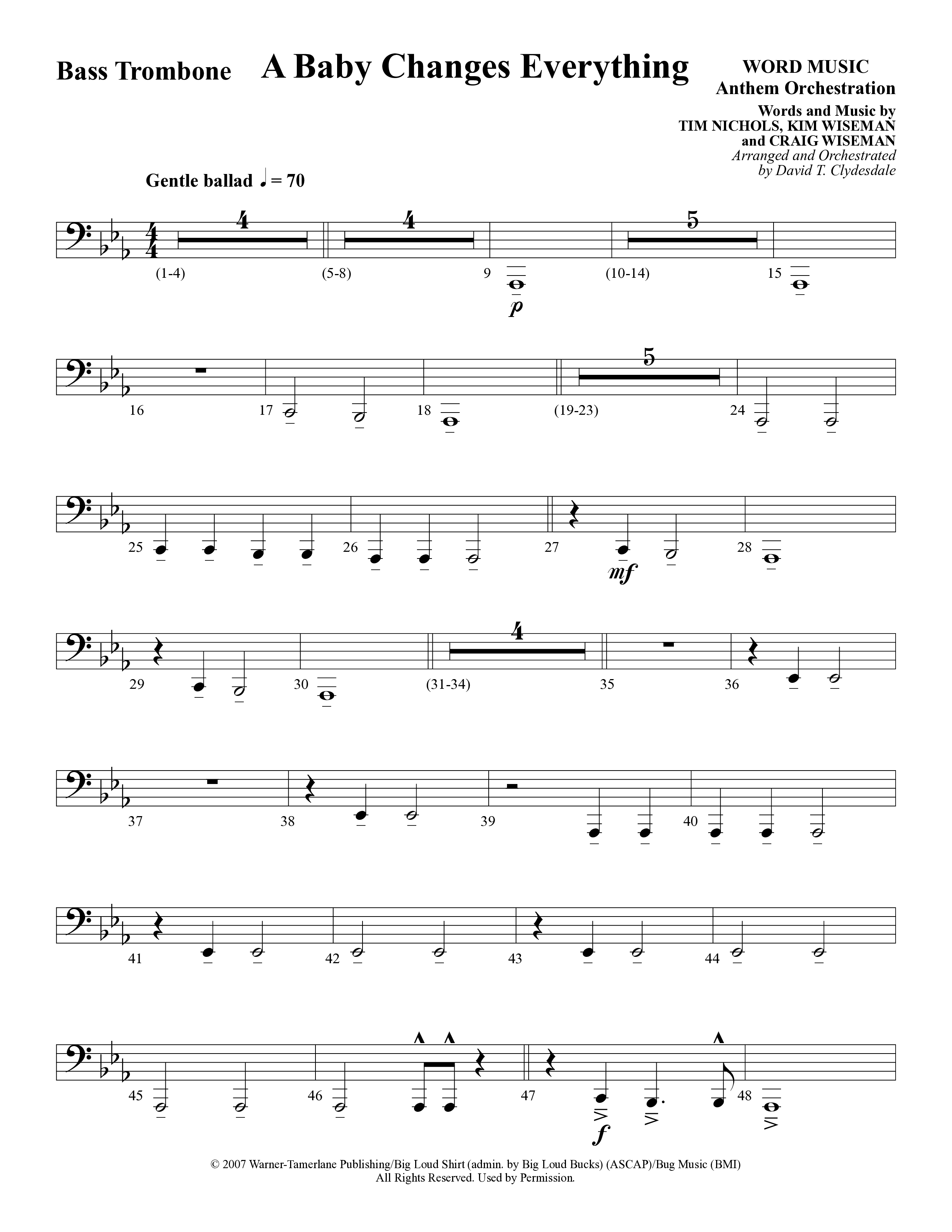 A Baby Changes Everything (Choral Anthem SATB) Bass Trombone (Word Music Choral / Arr. David Clydesdale)
